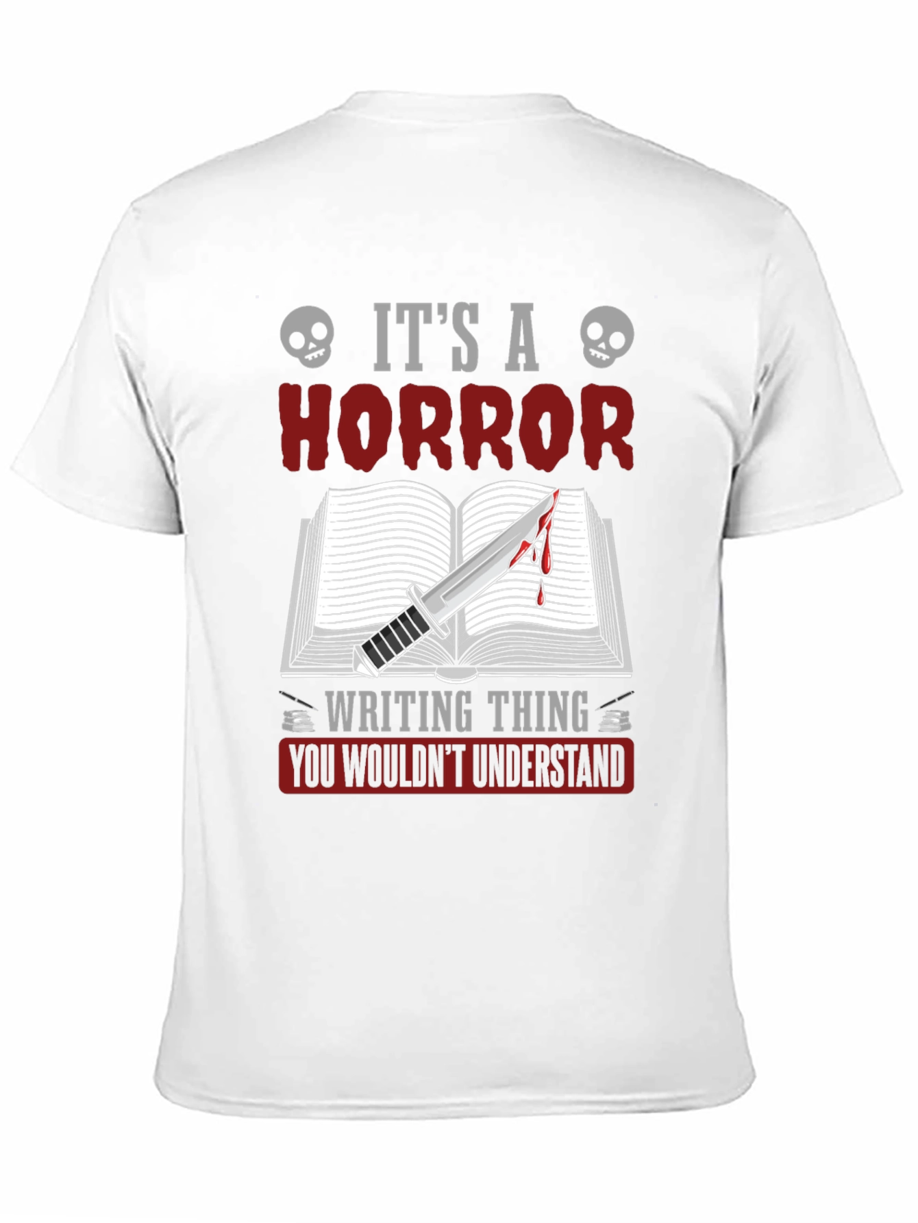 Horror Writing Thing T-Shirt
