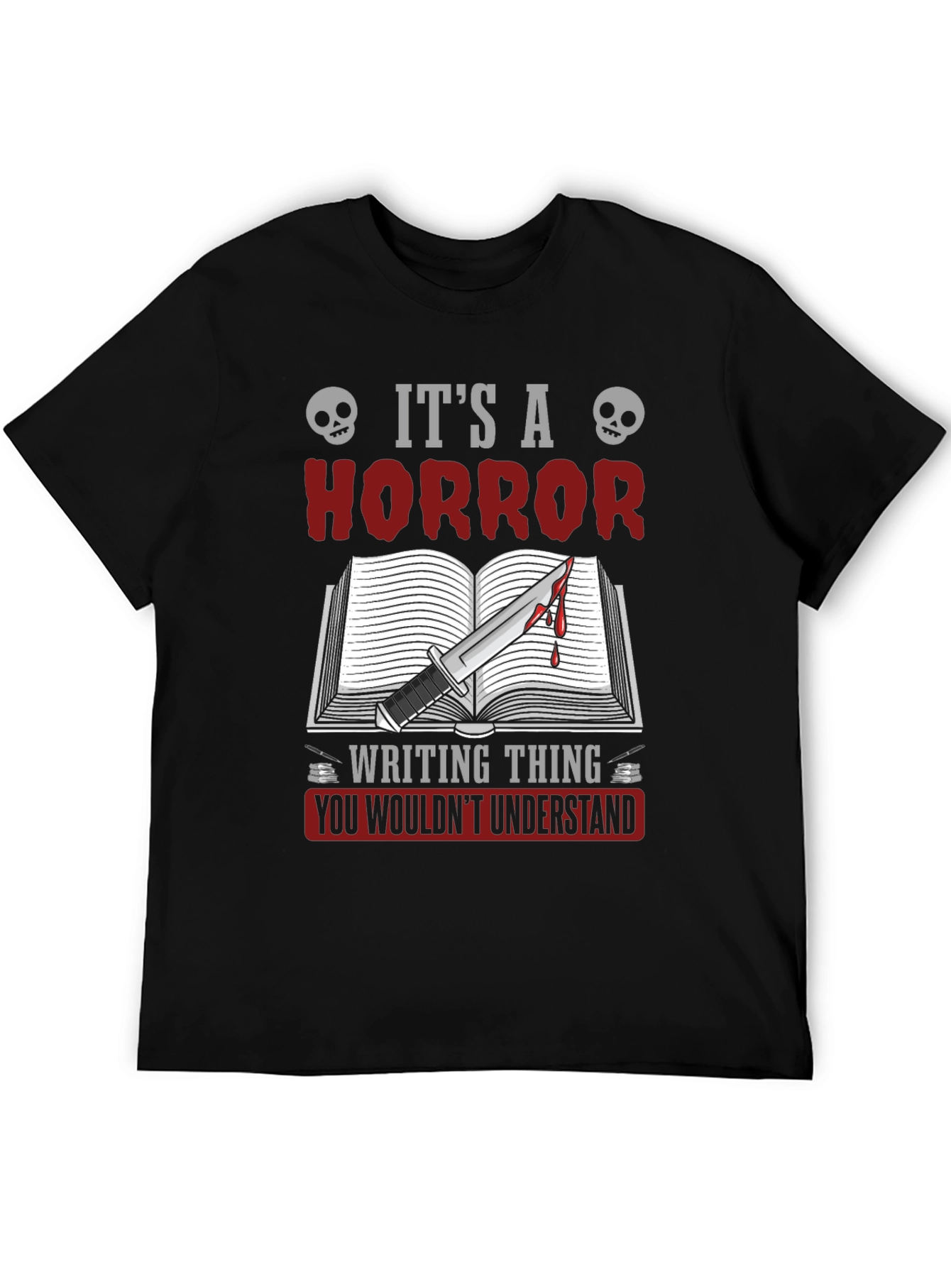 Horror Writing Thing T-Shirt