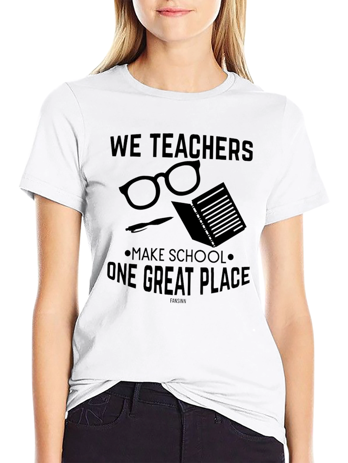 We Teachers Make School Great T-Shirt