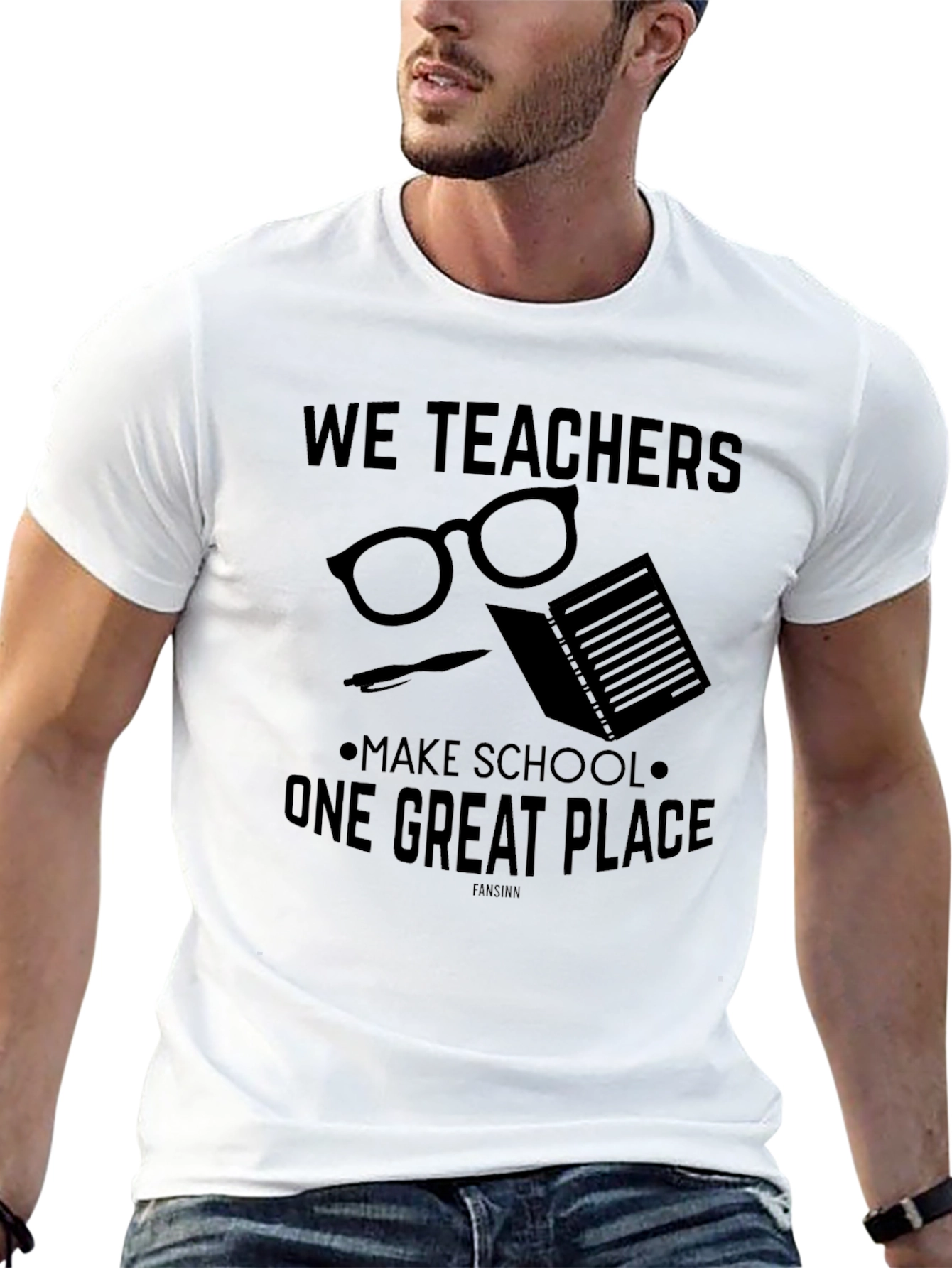 We Teachers Make School Great T-Shirt