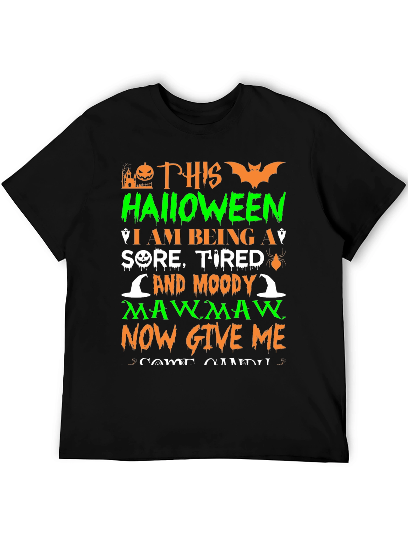 Halloween Mawmaw Sore Tired Moody T-Shirt