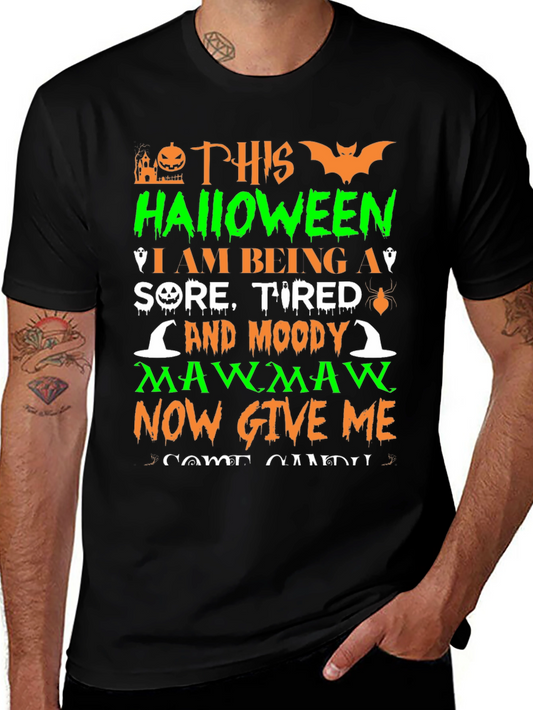 Halloween Mawmaw Sore Tired Moody T-Shirt