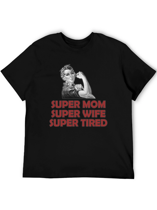 Super Mom Wife Tired Graphic T-Shirt - Black