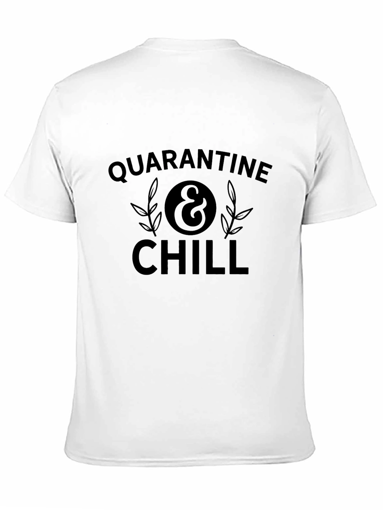 Quarantine & Chill Black Graphic T-Shirt