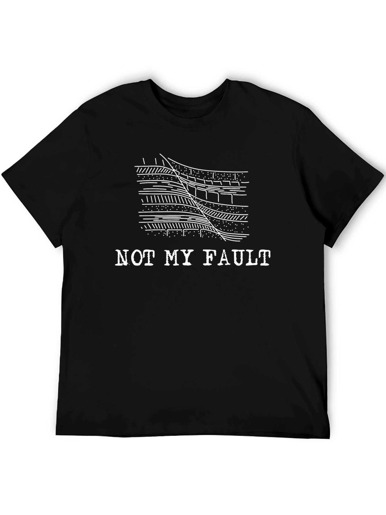 Not My Fault Geology T-Shirt - Black