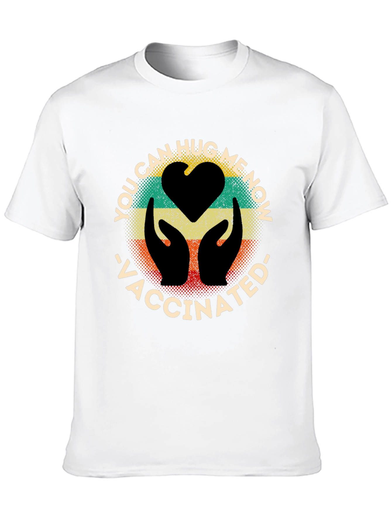 Vaccinated Hug Me Now Graphic Tee
