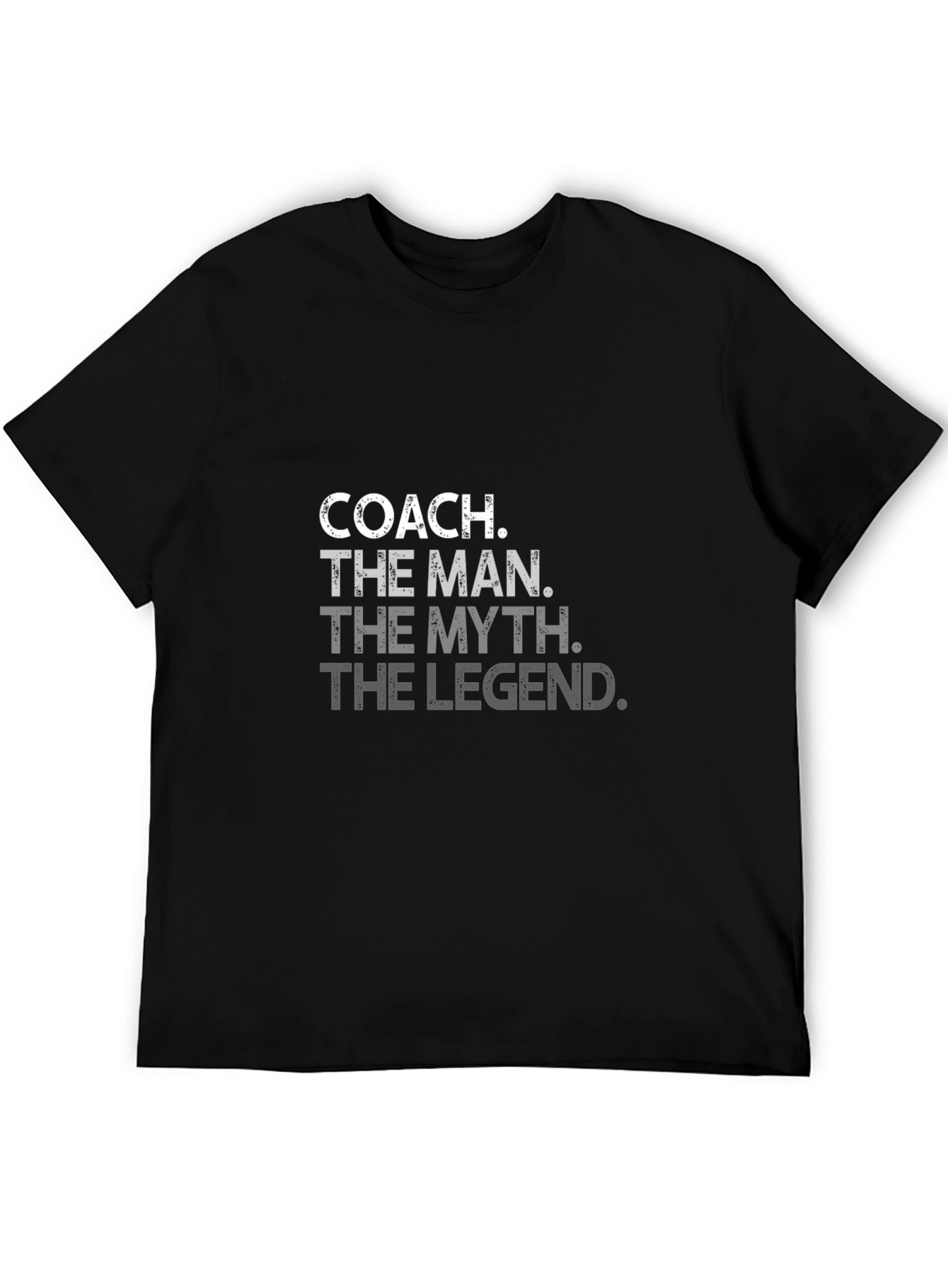 Coach The Man The Myth The Legend Black T-Shirt