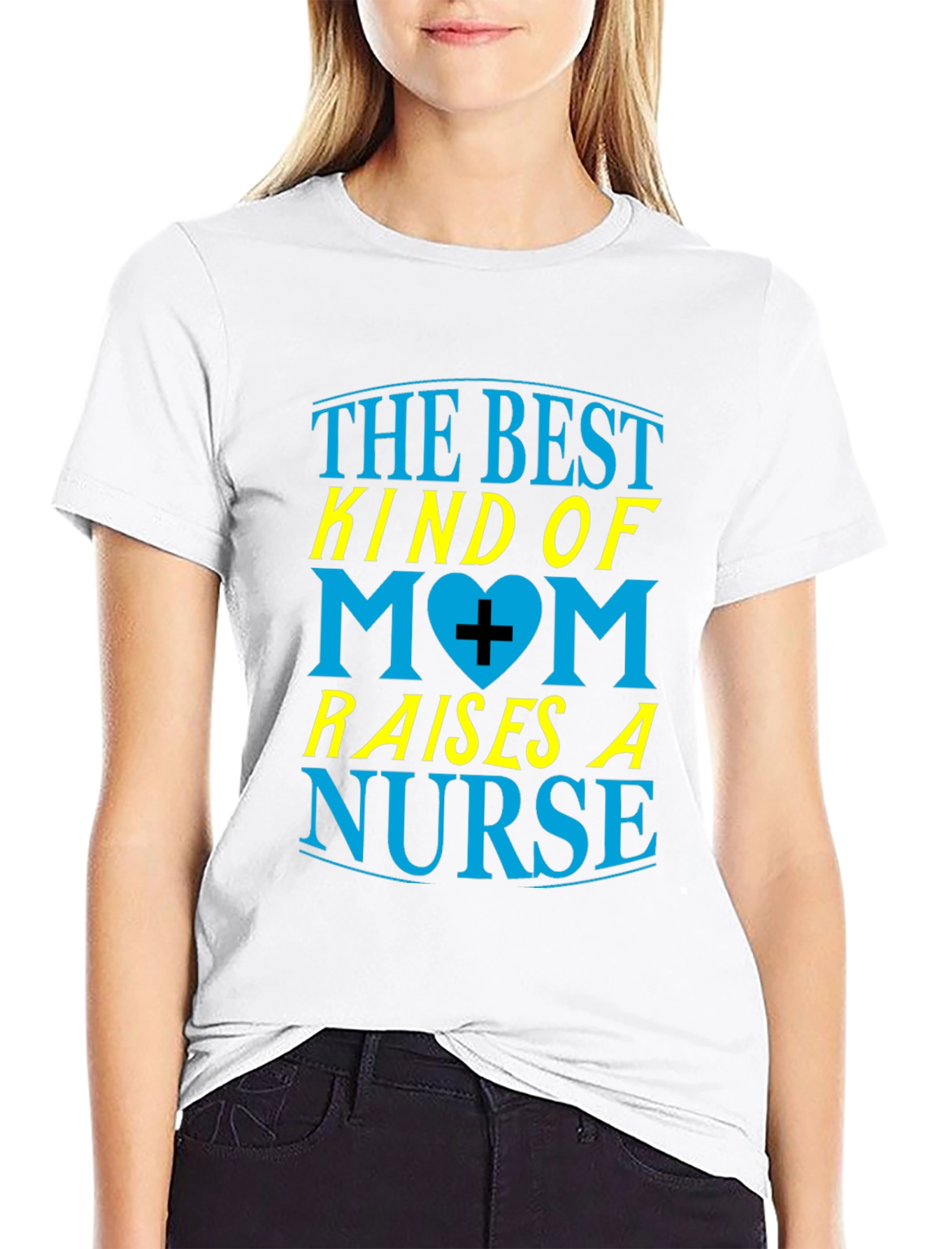 Best Mom Raises a Nurse Graphic T-Shirt