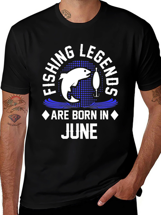 Fishing Legends Born in June T-Shirt