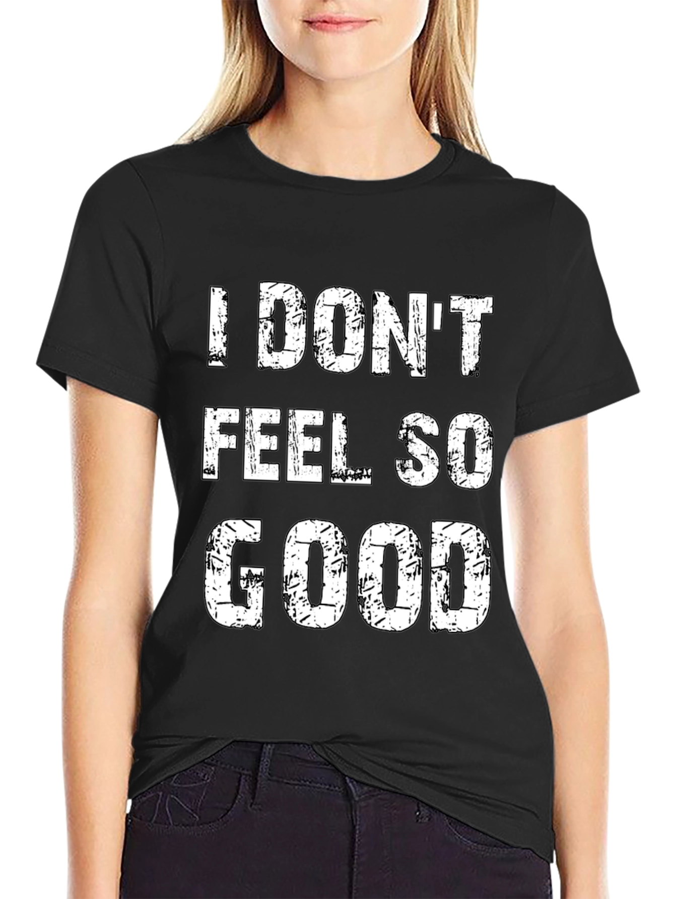 I Dont Feel So Good Black Graphic Tee