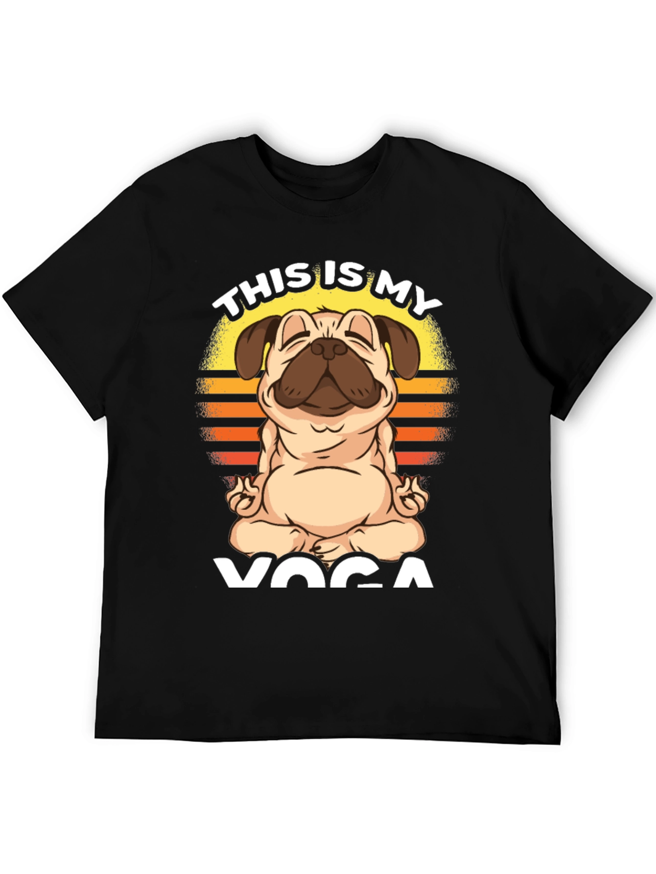 Pug Yoga T-Shirt - This is My Yoga