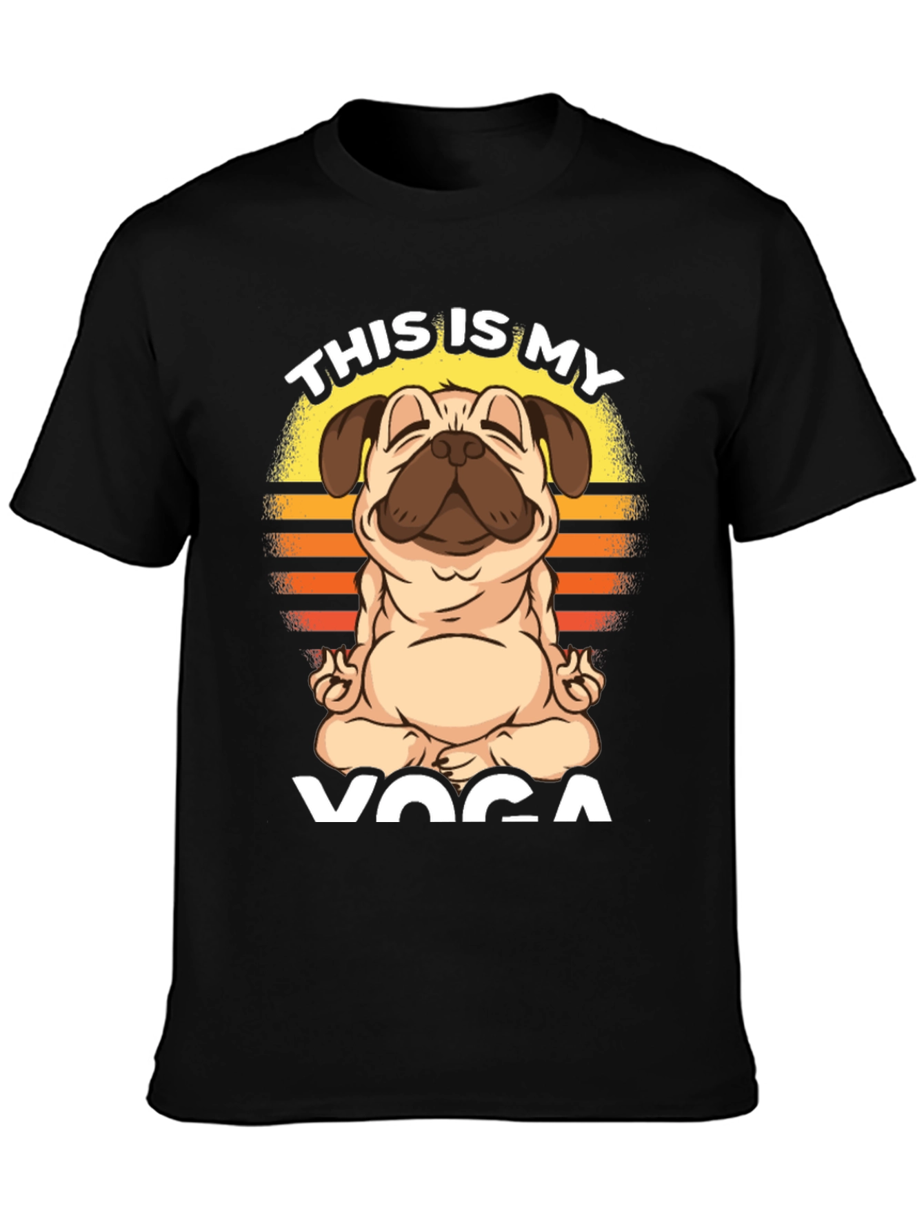 Pug Yoga T-Shirt - This is My Yoga