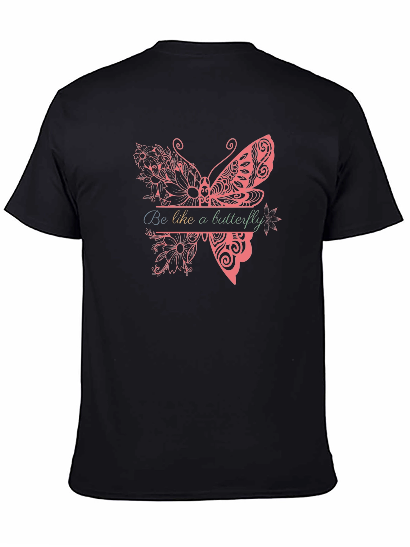 Be Like A Butterfly Graphic Tee