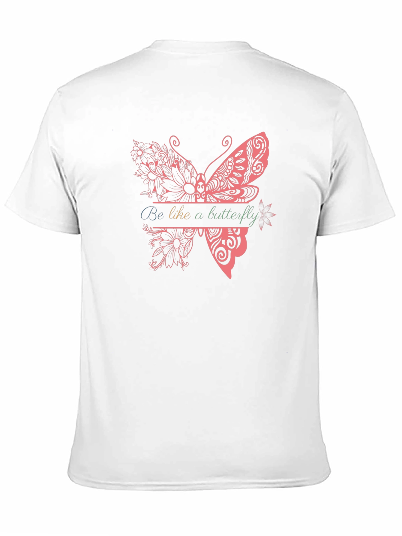 Be Like A Butterfly Graphic Tee