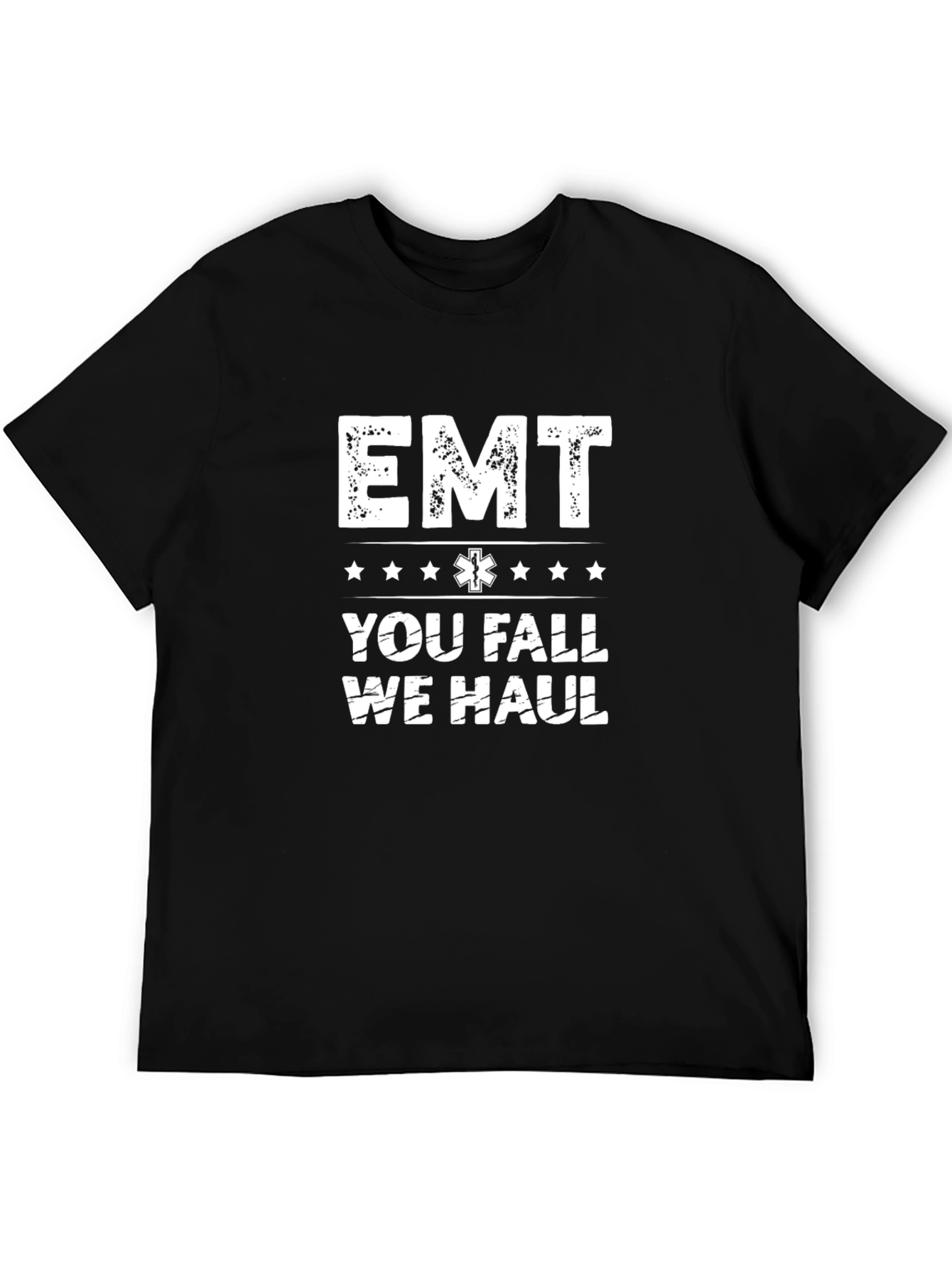 EMT You Fall We Haul Graphic Tee