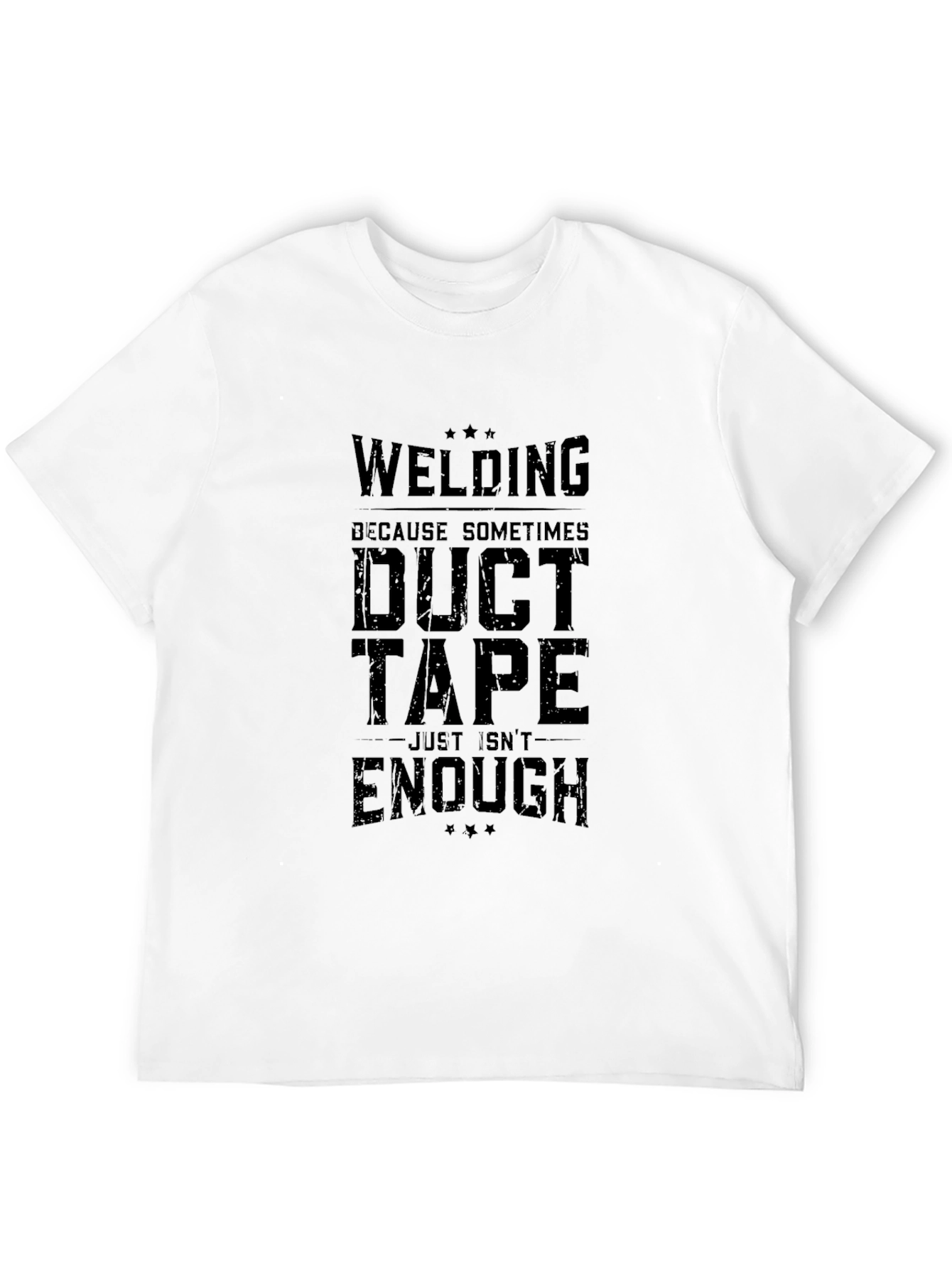 Welding Duct Tape Funny Black T-Shirt