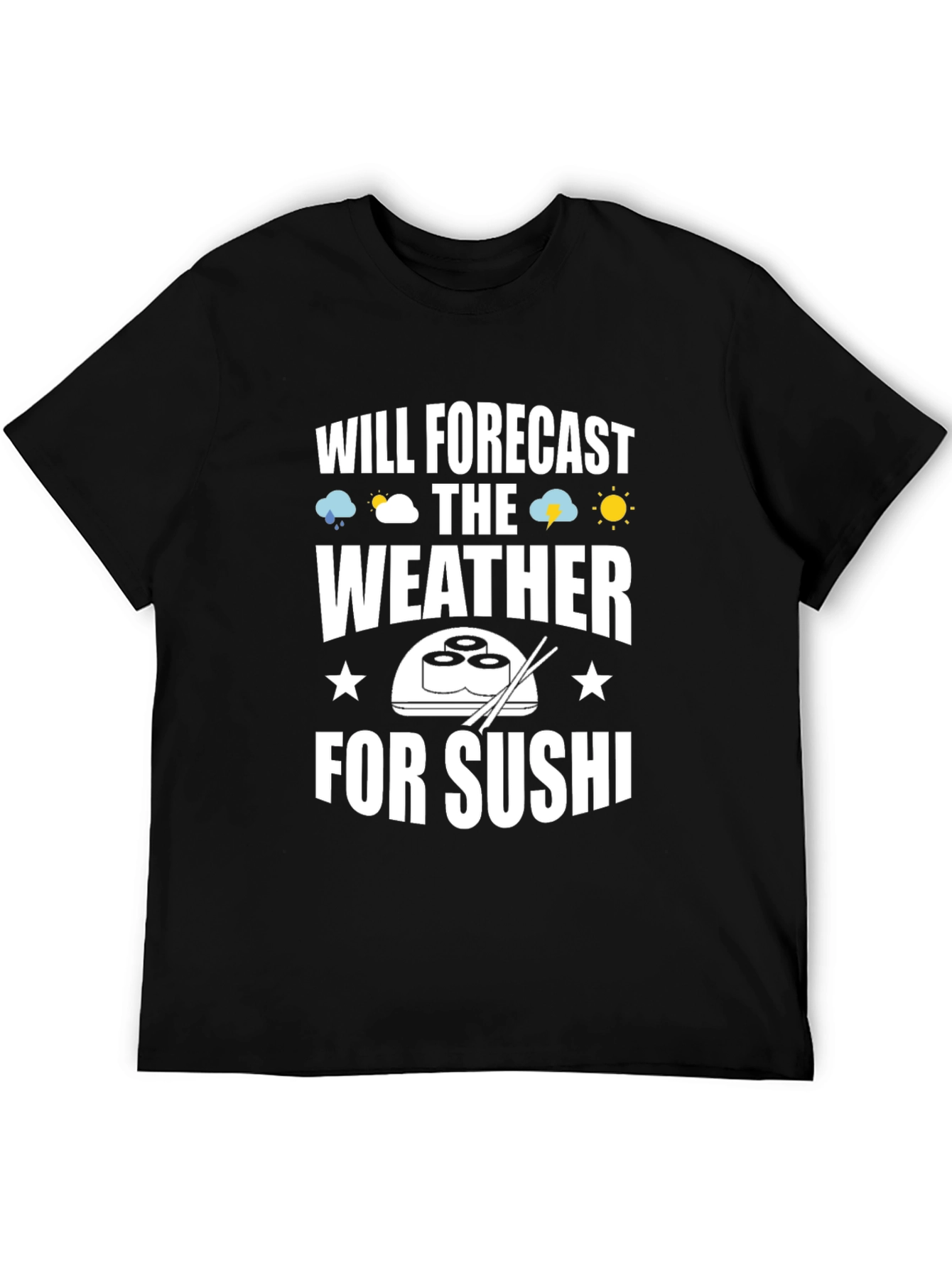 Funny Sushi Weather Forecast Graphic Tee - Black
