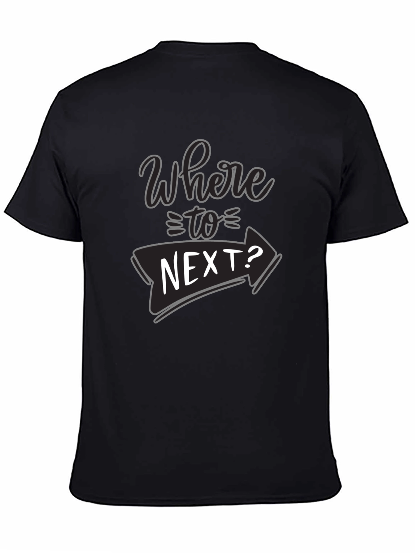 Where To Next? Black Graphic T-Shirt