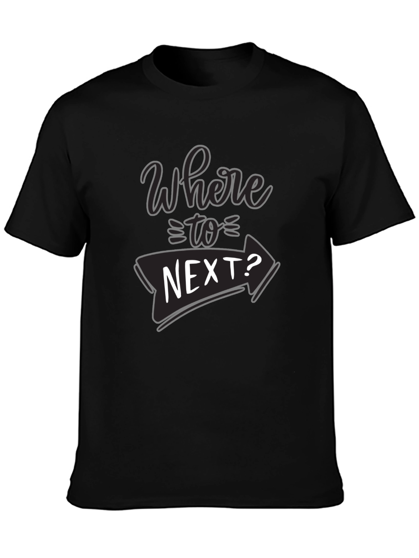 Where To Next? Black Graphic T-Shirt