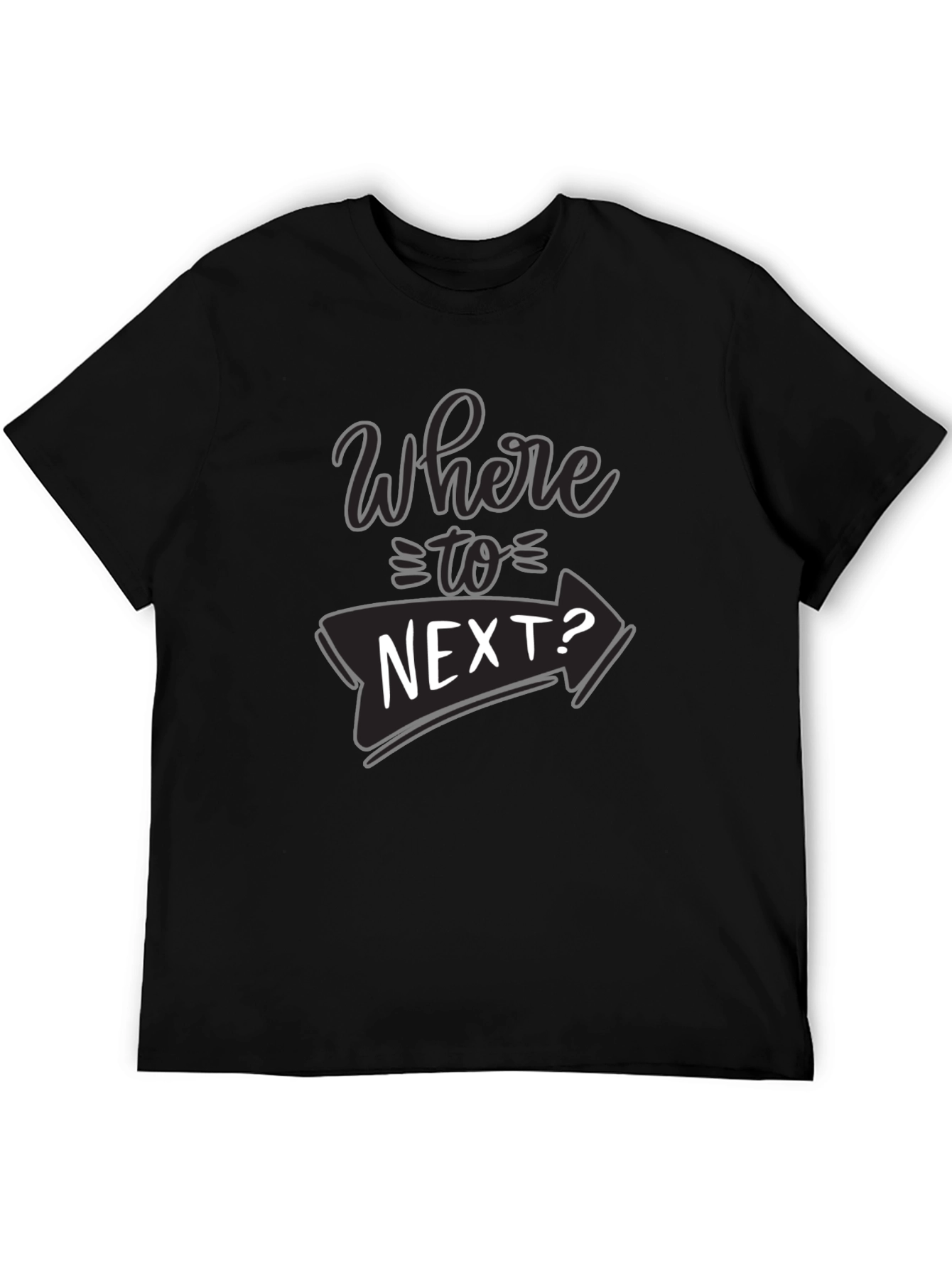 Where To Next? Black Graphic T-Shirt