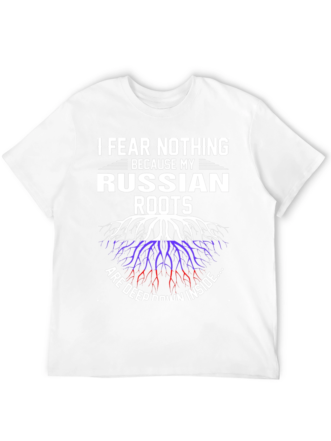Russian Roots Graphic Tee -  I Fear Nothing