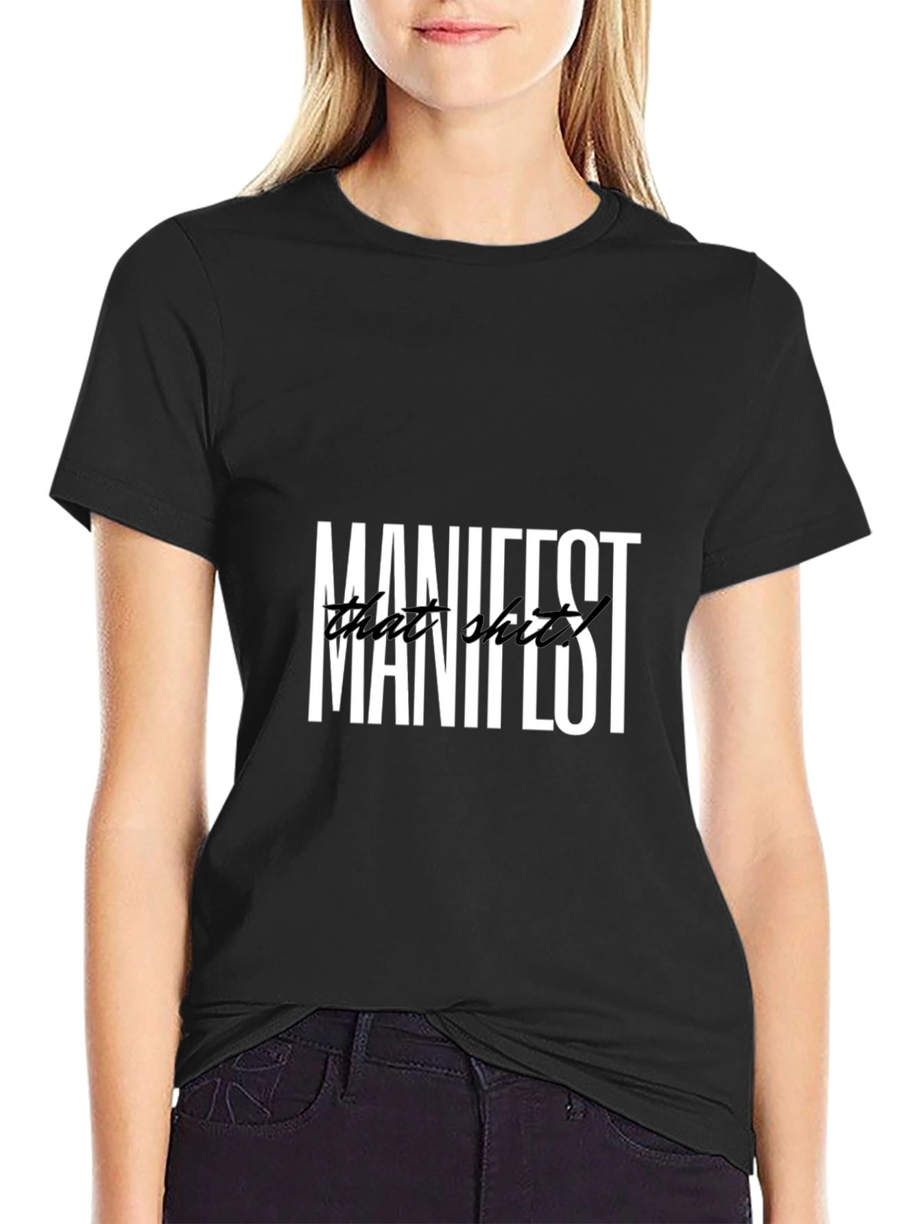 Manifest That Sh*t Graphic Tee