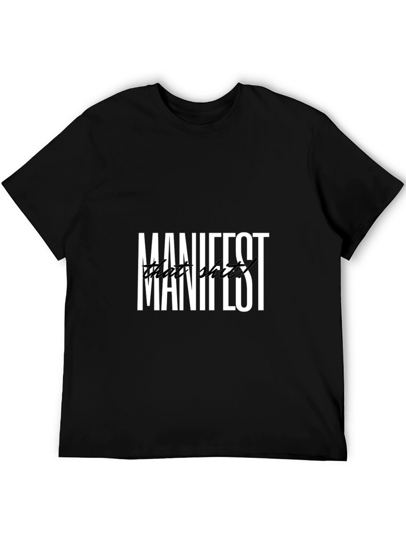 Manifest That Sh*t Graphic Tee