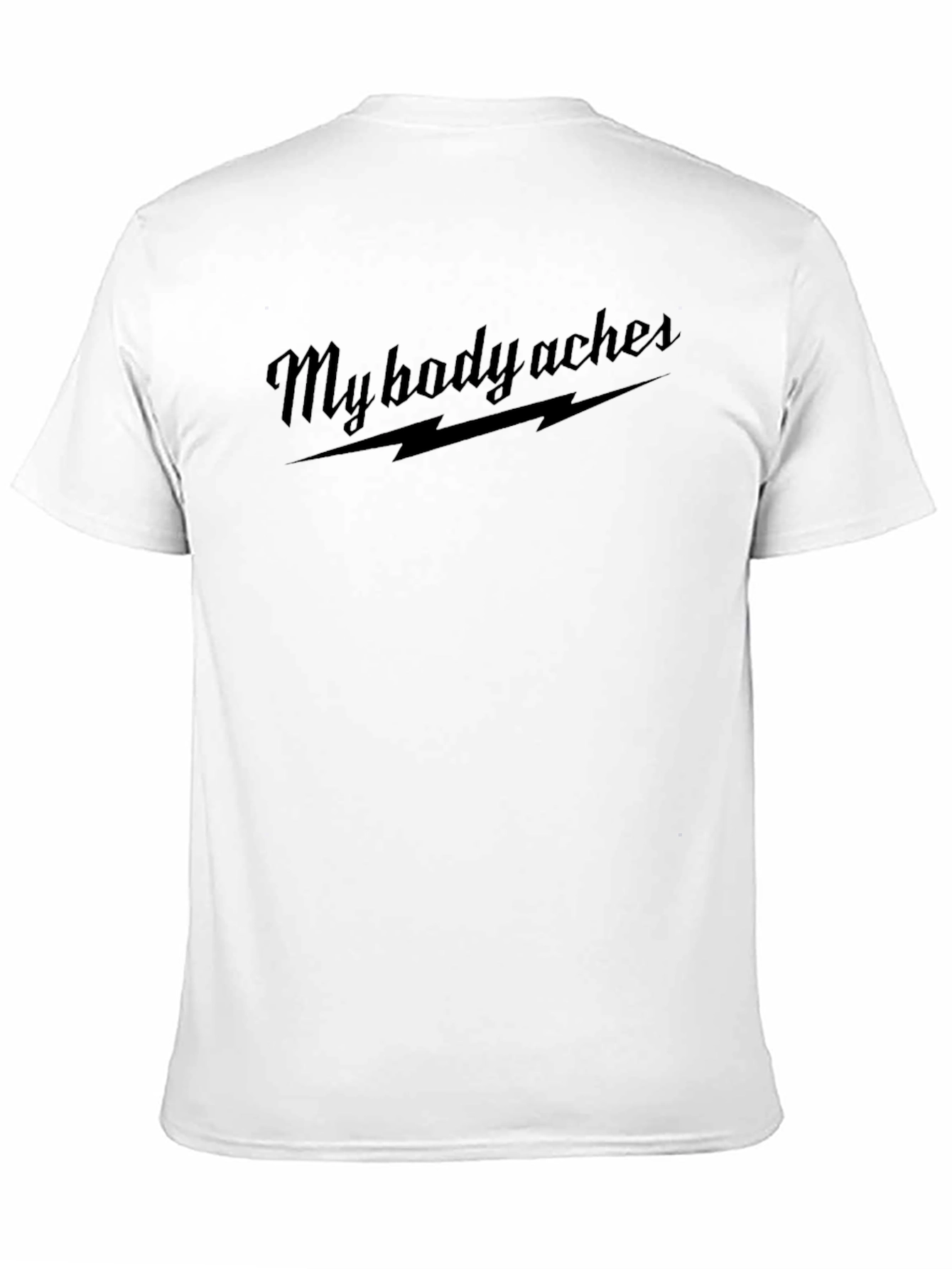 My Body Aches Black Graphic Tee Shirt