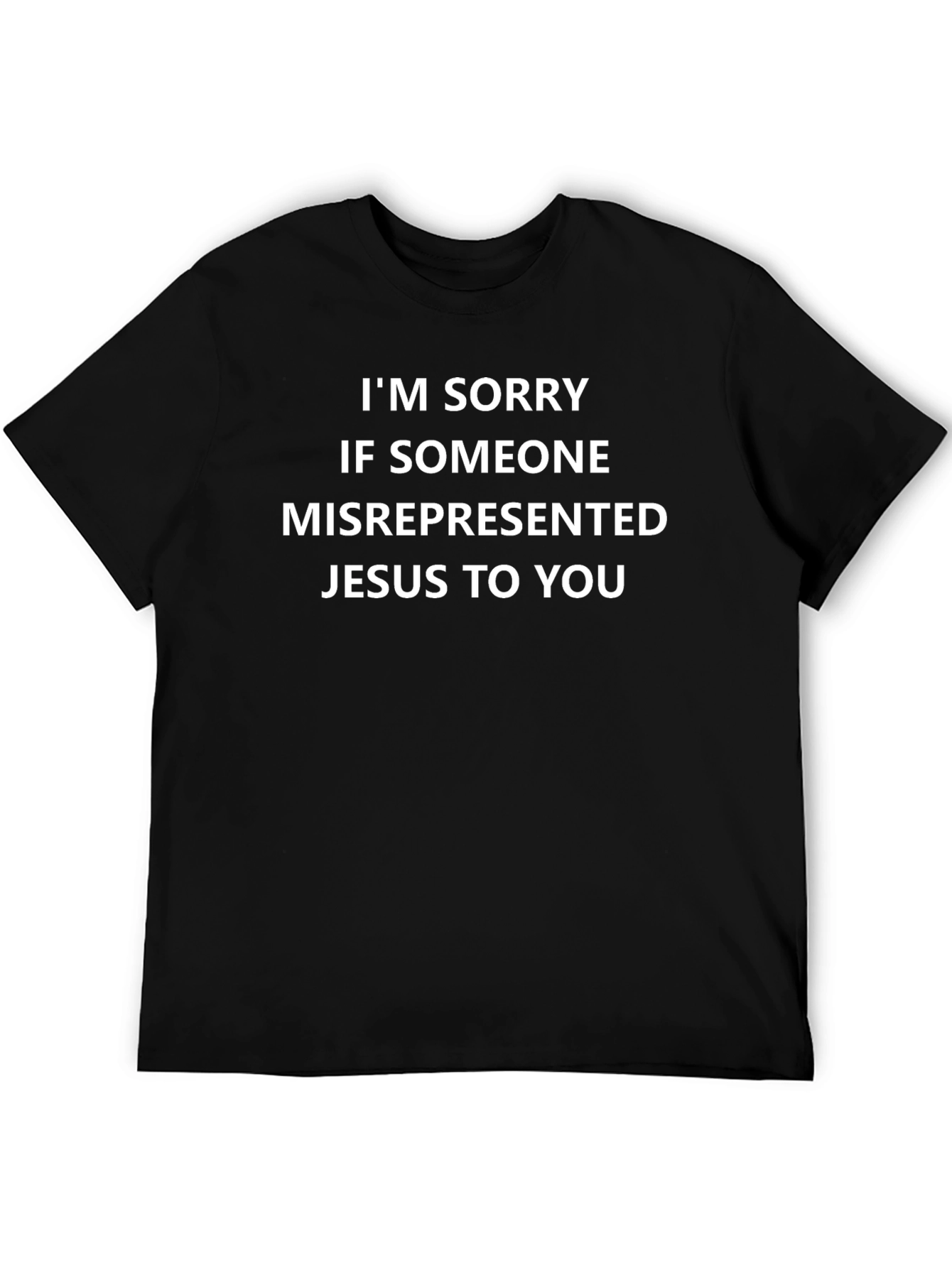 Apology Religious T-Shirt - Misrepresented Jesus - Cotton