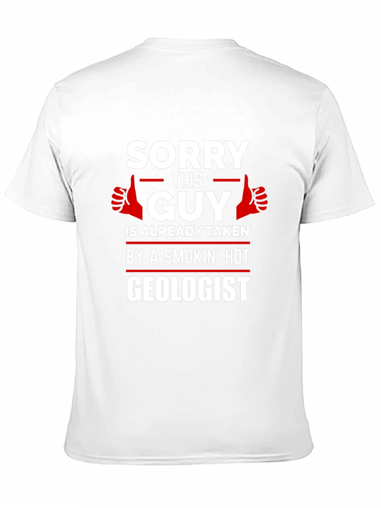 Sorry This Guy Is Taken Geologist T-Shirt