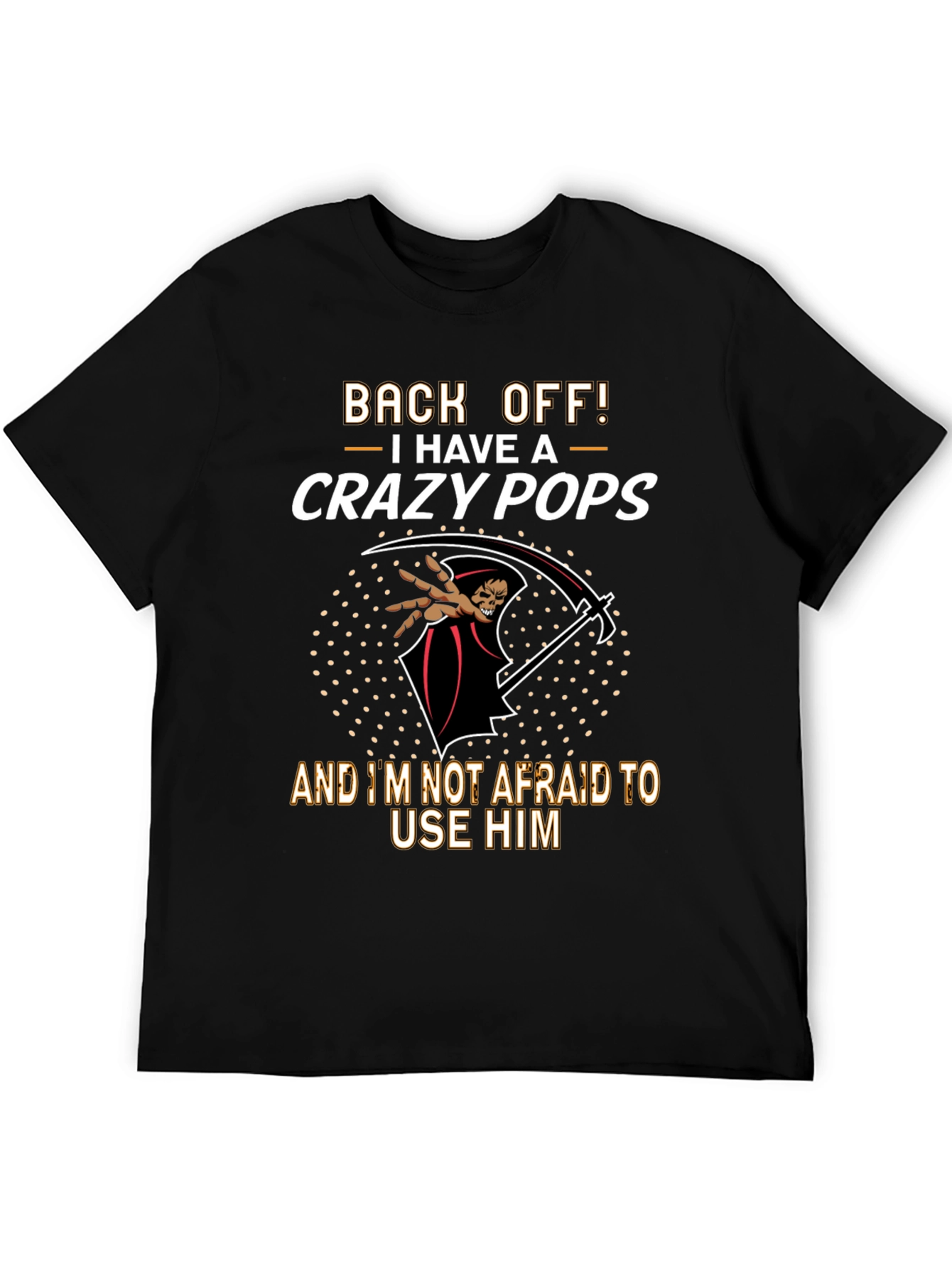 Crazy Pops Graphic T-Shirt - Back Off Grim Reaper