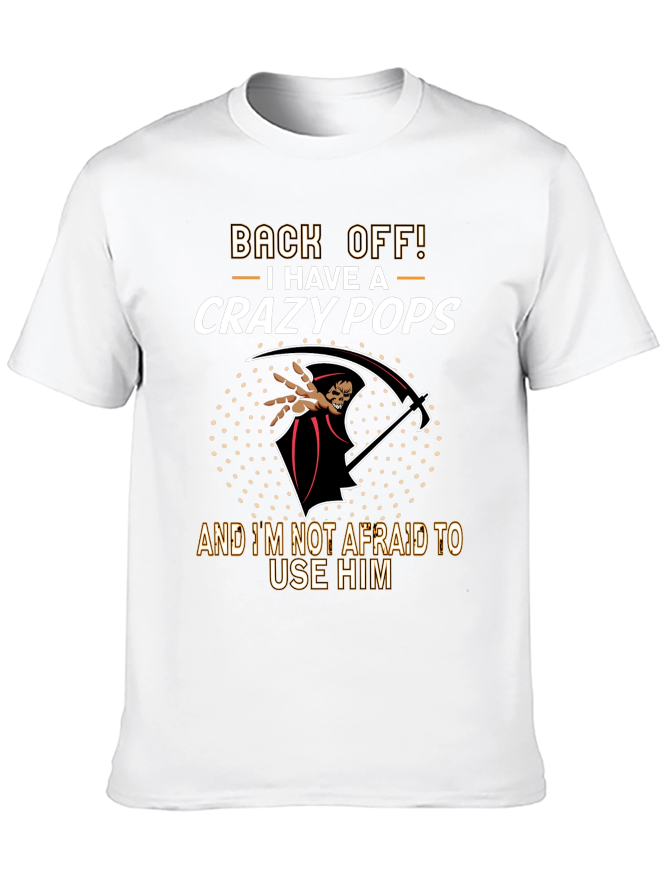 Crazy Pops Graphic T-Shirt - Back Off Grim Reaper