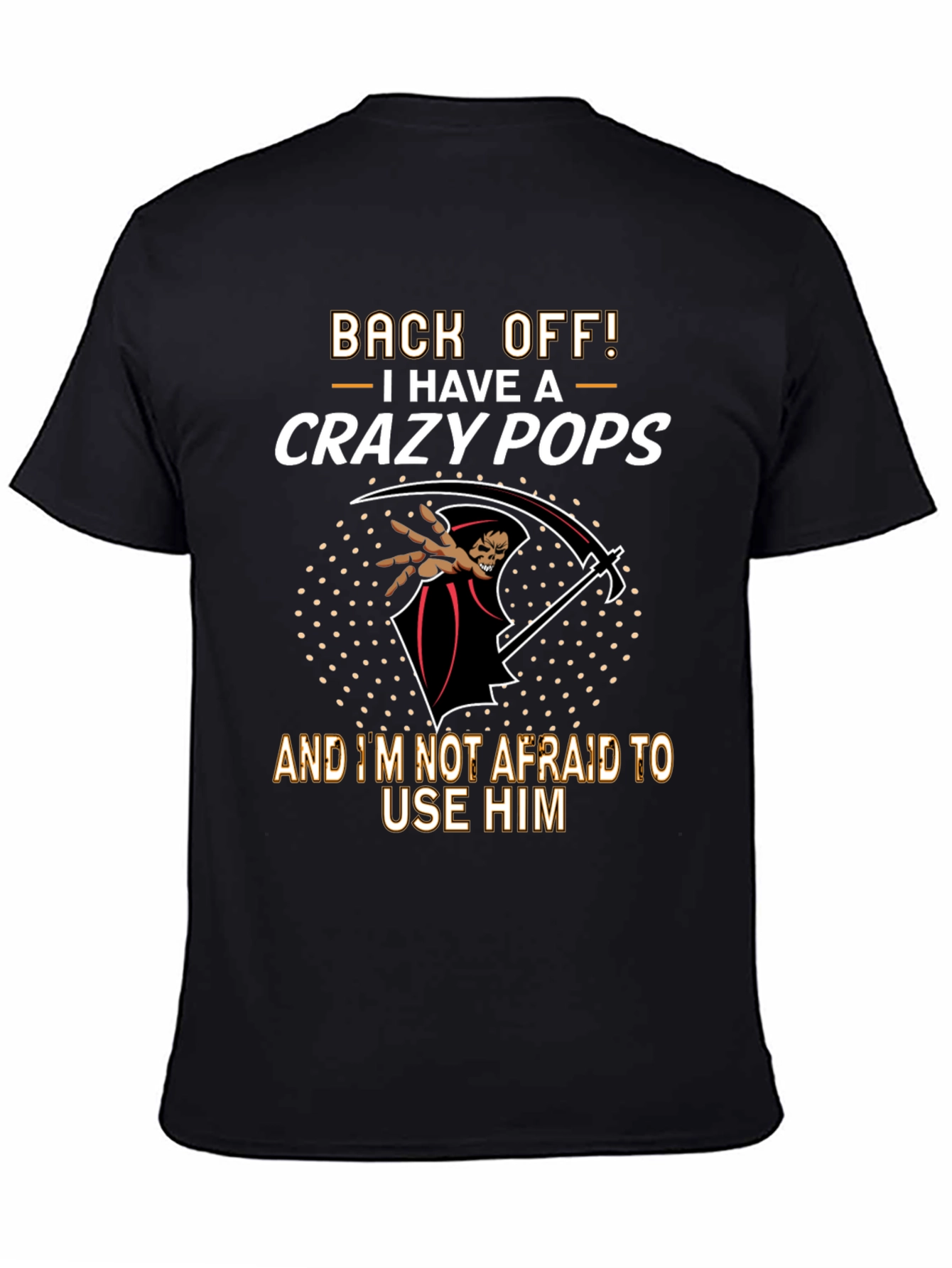Crazy Pops Graphic T-Shirt - Back Off Grim Reaper