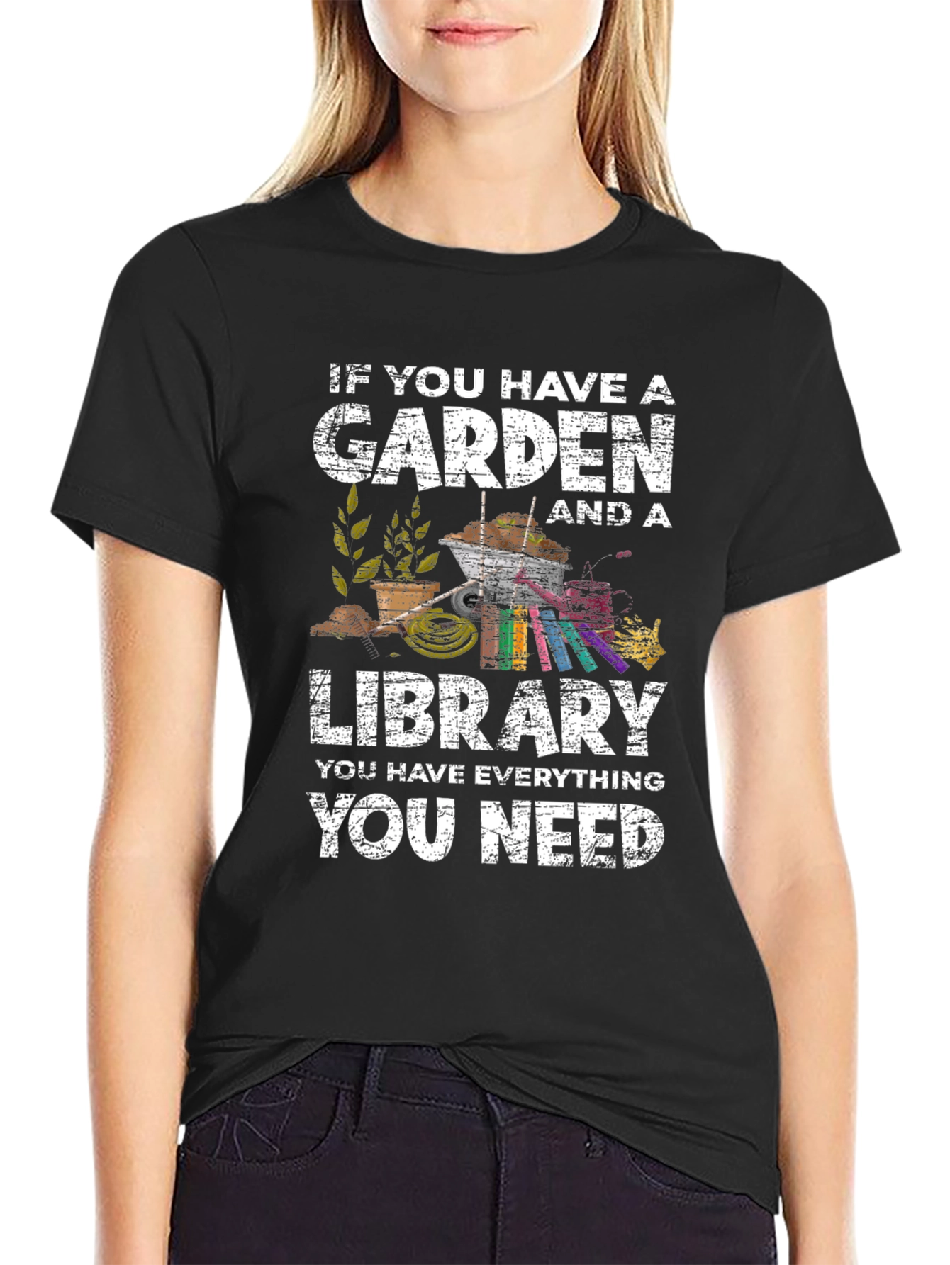 Garden & Library T-Shirt - Everything You Need