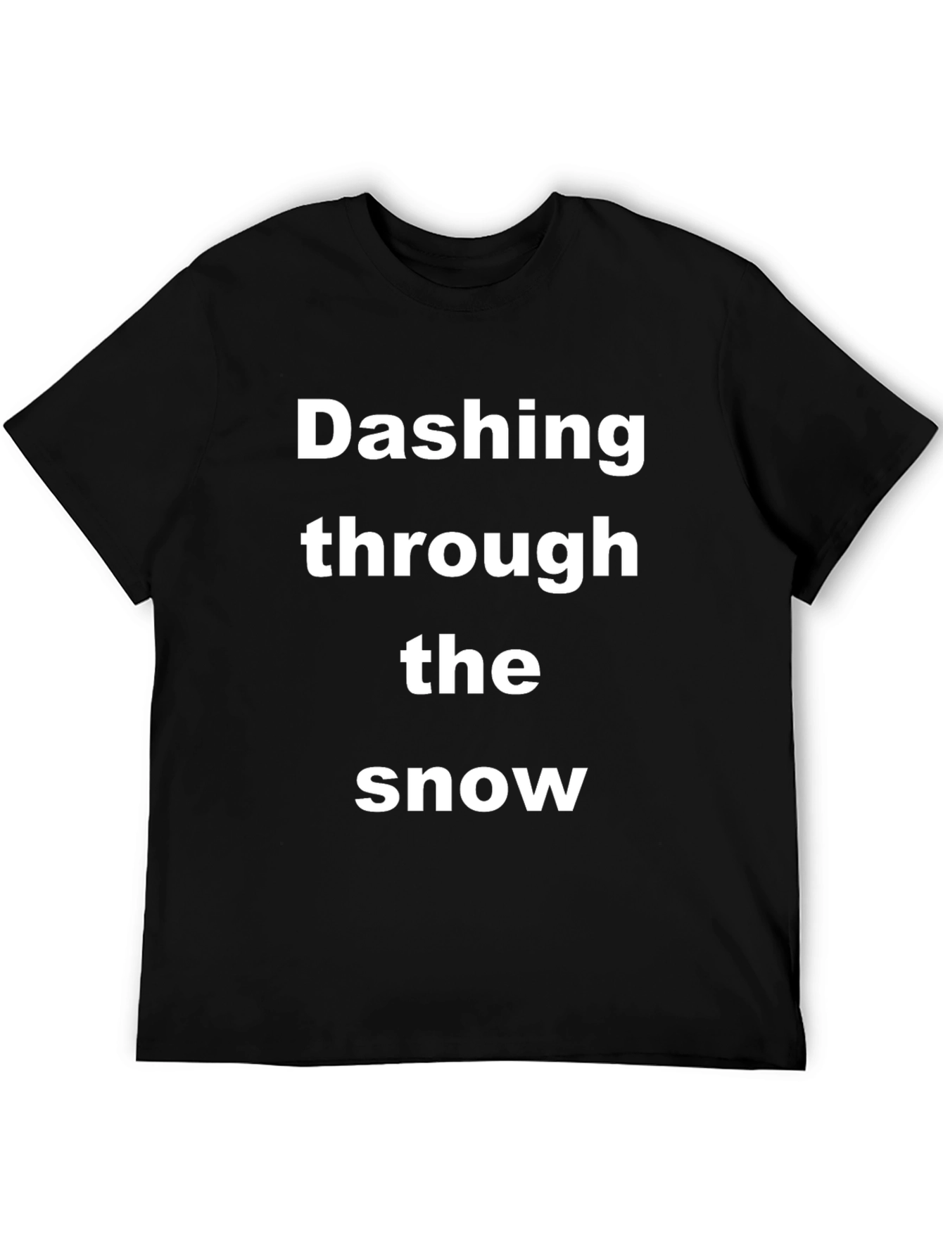 Dashing Through The Snow Christmas T-Shirt