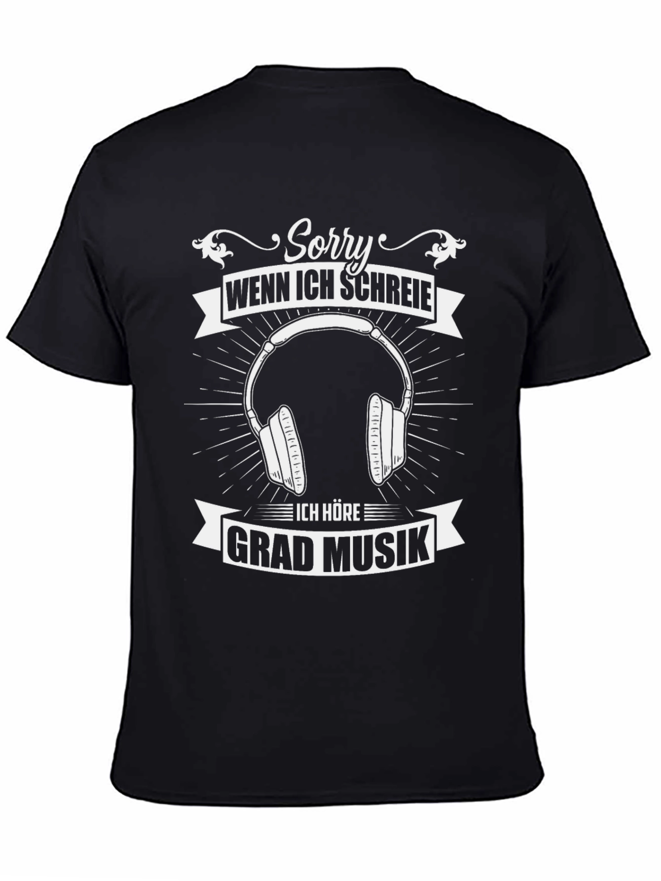 Sorry Wenn Ich Schreie Music T-Shirt