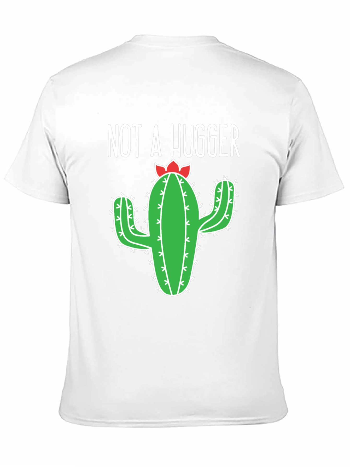 Not A Hugger Cactus Graphic T-Shirt - Unisex