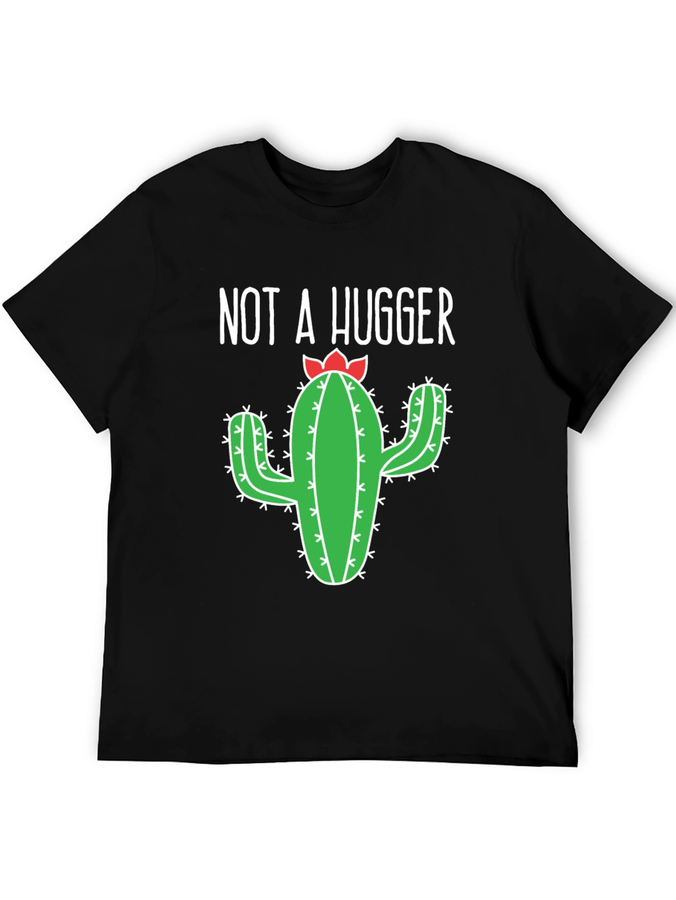 Not A Hugger Cactus Graphic T-Shirt - Unisex