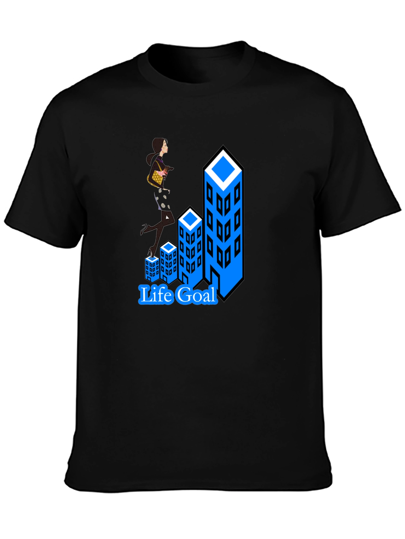 Life Goal T-Shirt: Career Woman Climbing Buildings