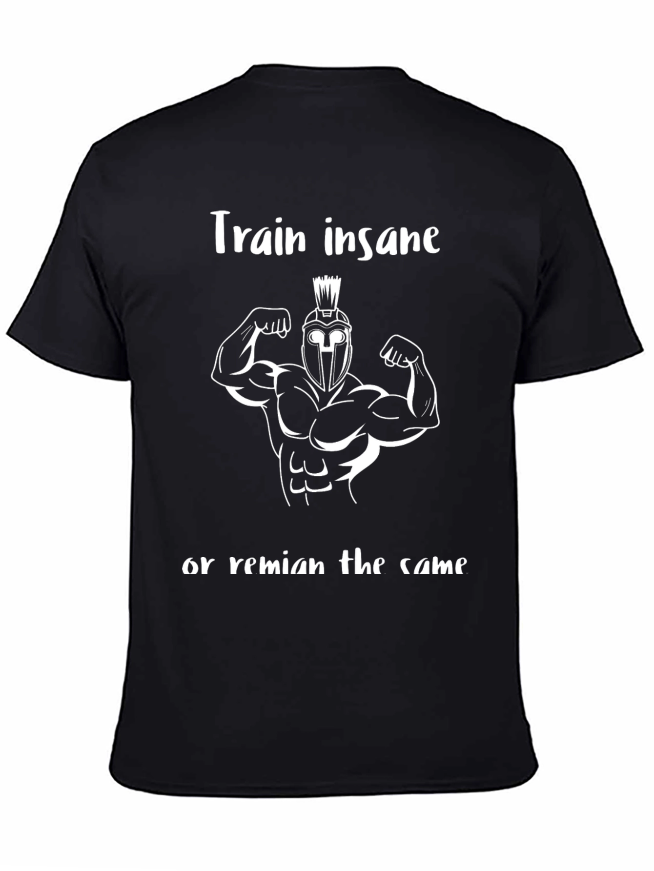 Train Insane T-Shirt