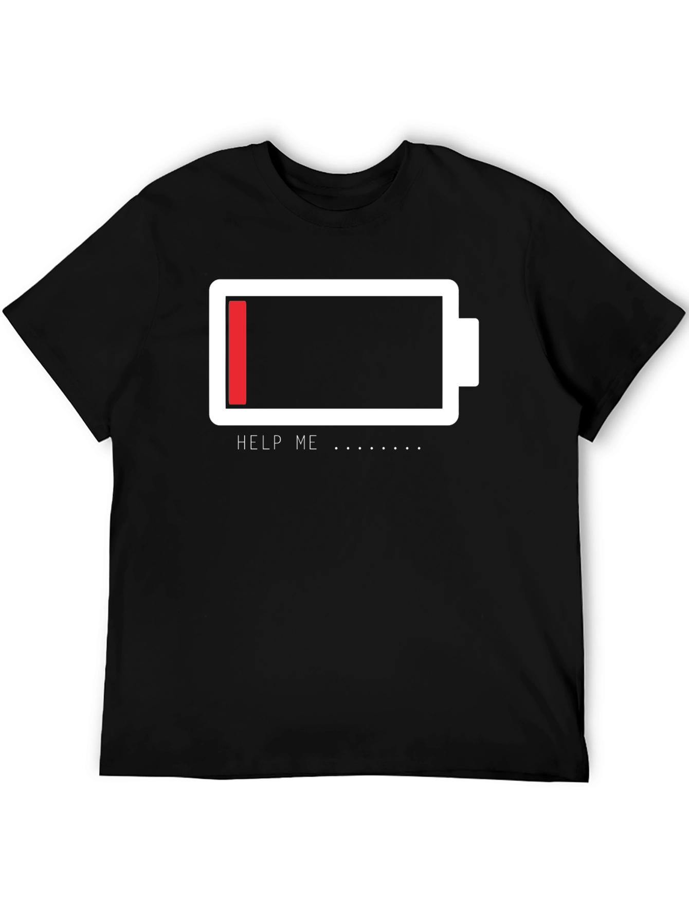 Low Battery Graphic Tee - Help Me Funny T-Shirt
