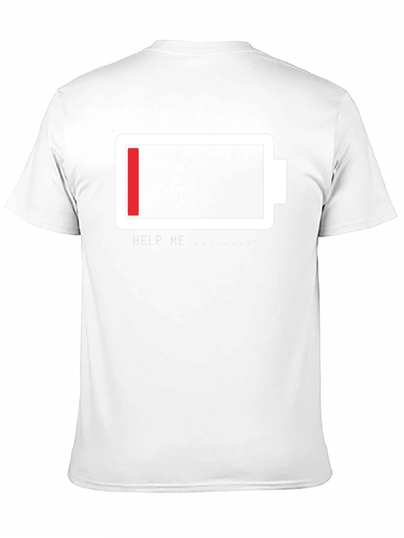 Low Battery Graphic Tee - Help Me Funny T-Shirt