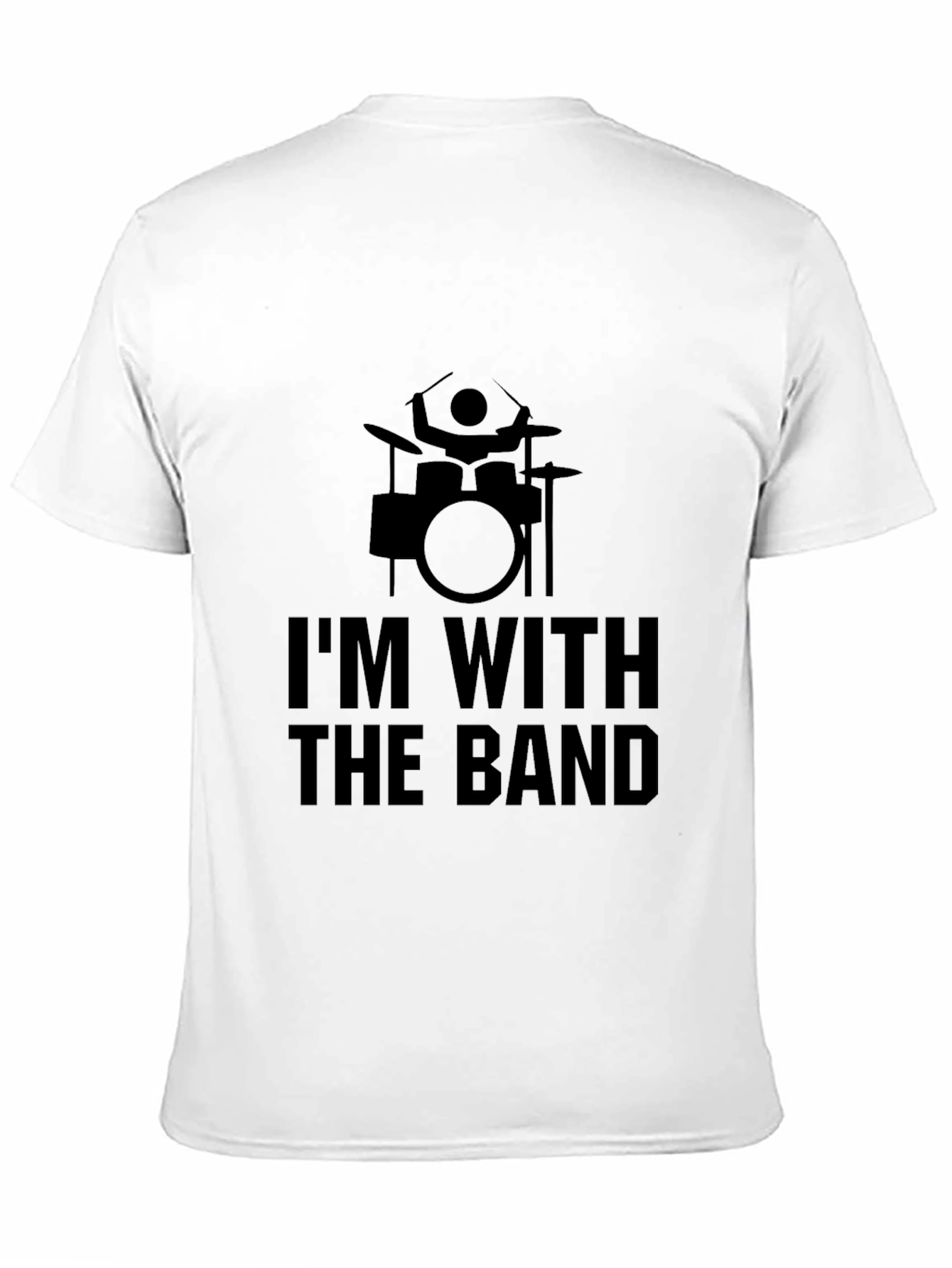Im With The Band Drummer Graphic Tee