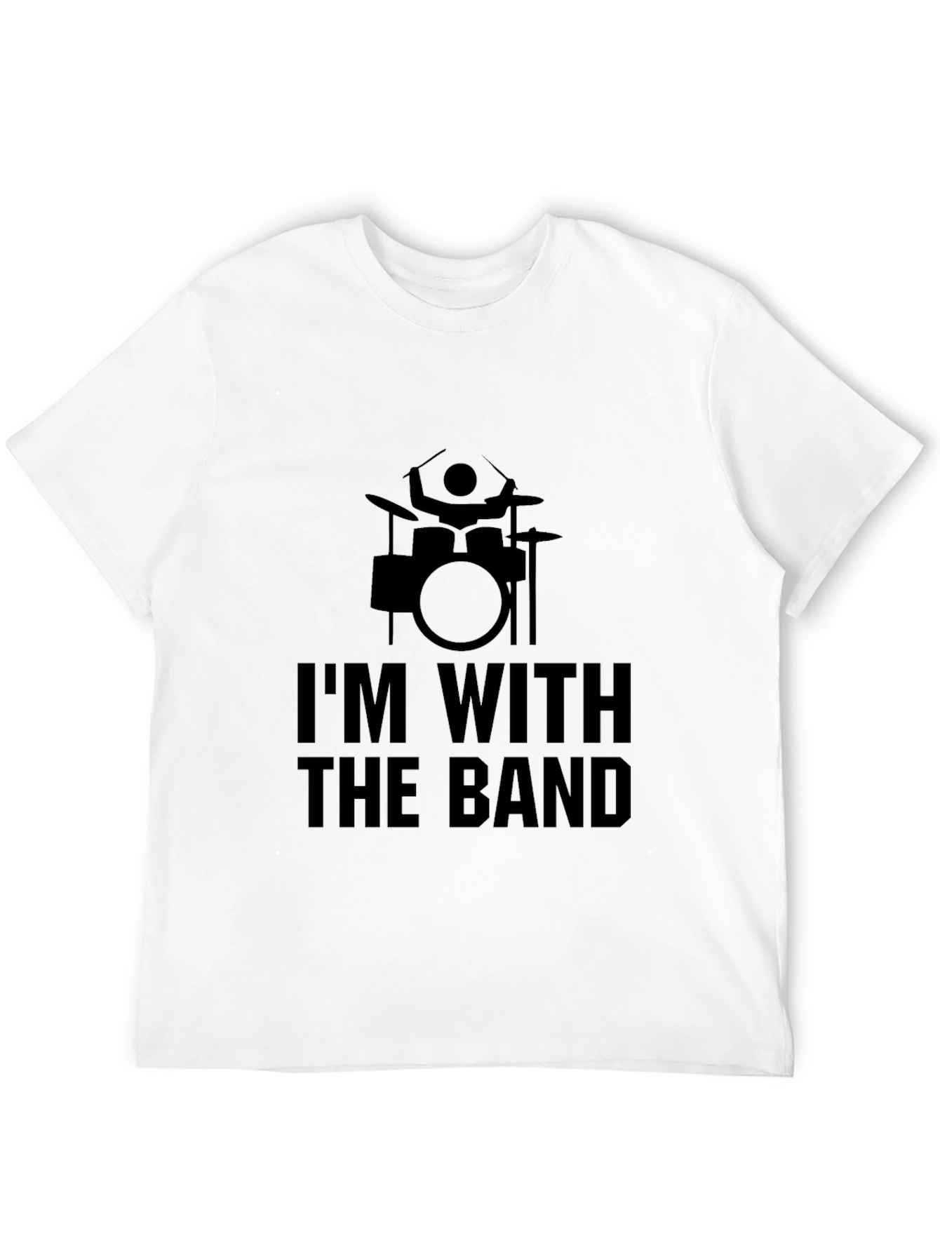 Im With The Band Drummer Graphic Tee