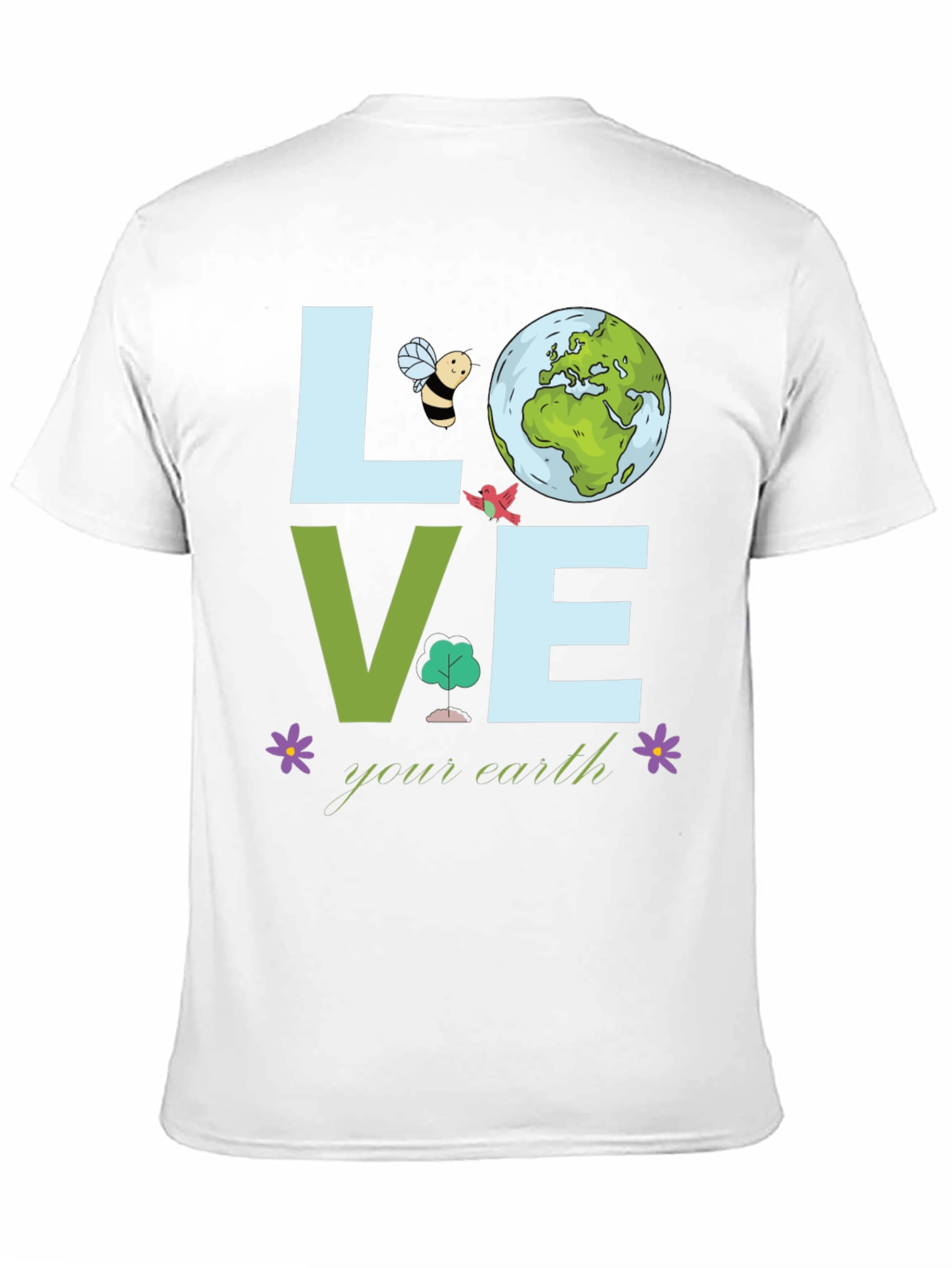 Love Your Earth T-Shirt - Environmental Awareness