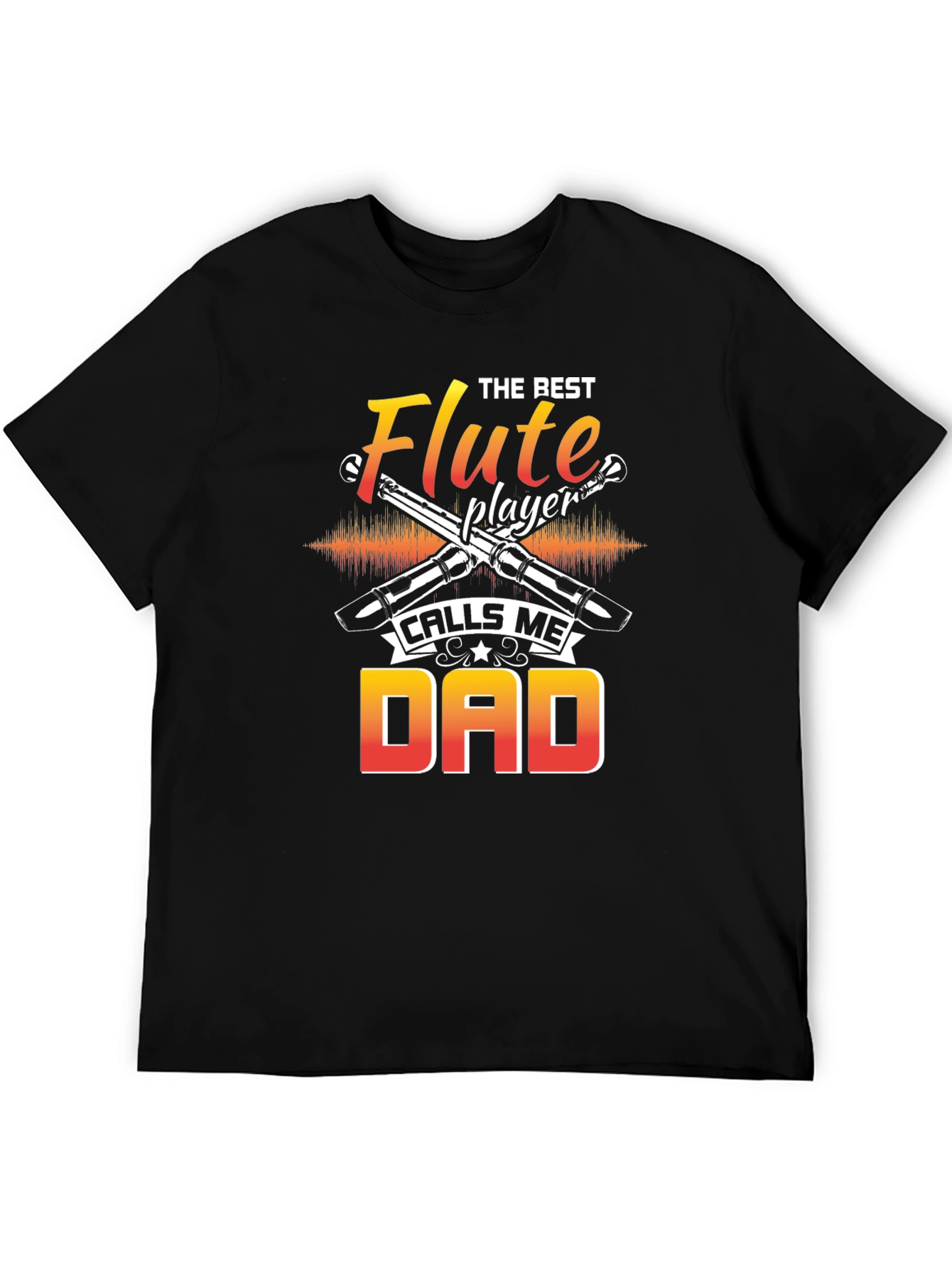 Flute Player Dad T-Shirt - Music Lover Gift