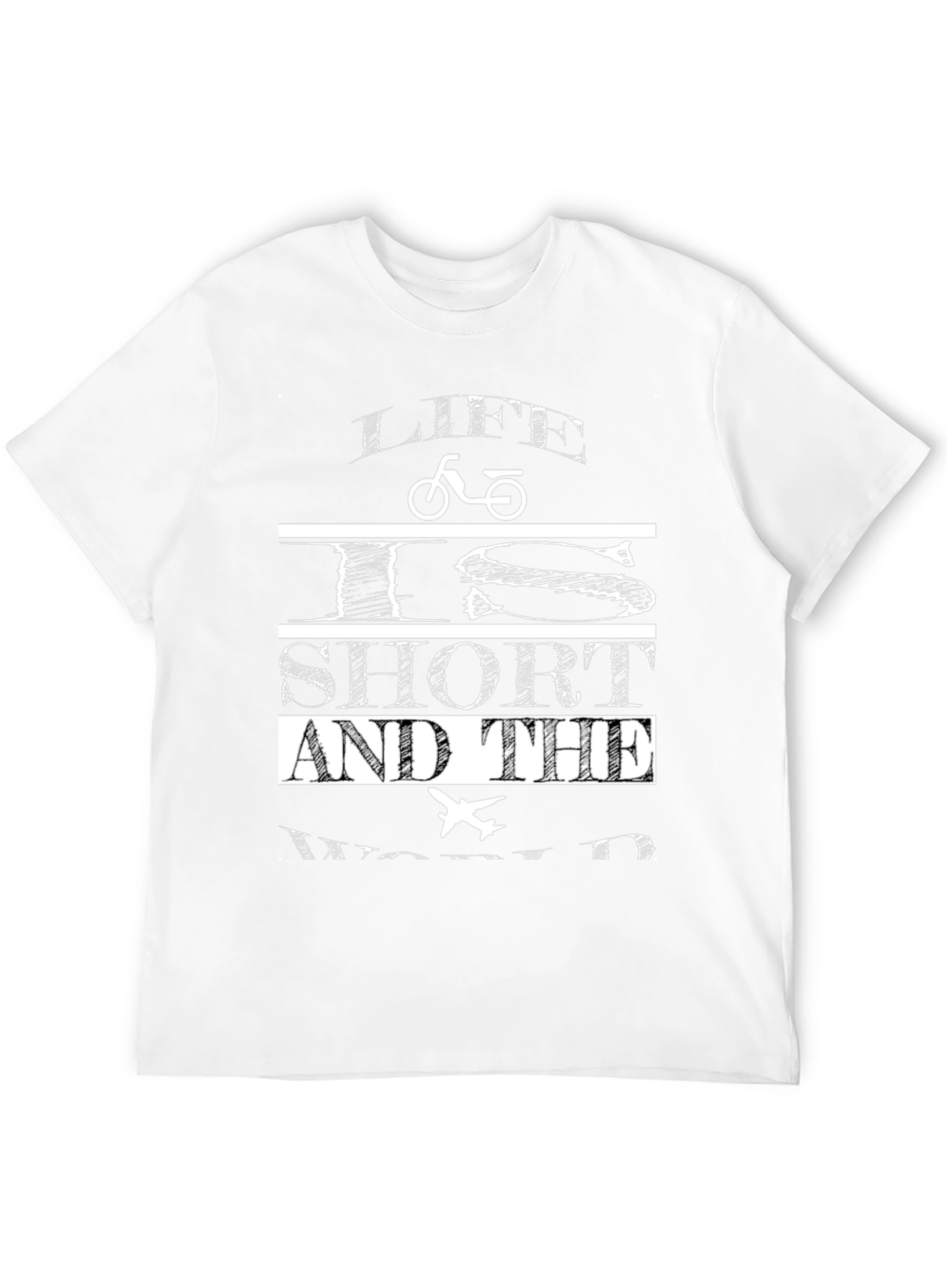 Life Is Short Graphic T-Shirt