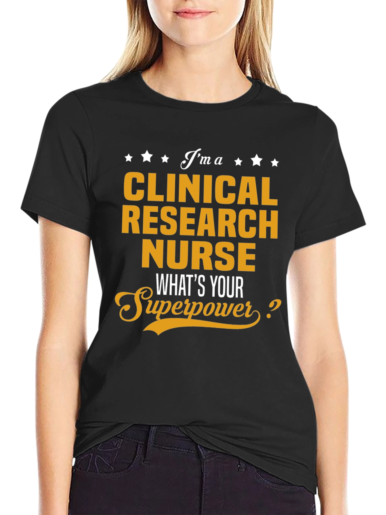 Clinical Research Nurse Superpower T-Shirt