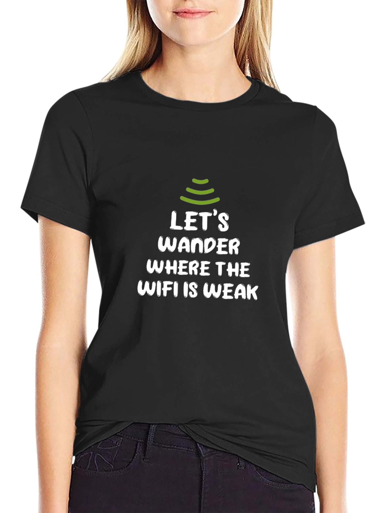Lets Wander WiFi Weak Zone T-Shirt