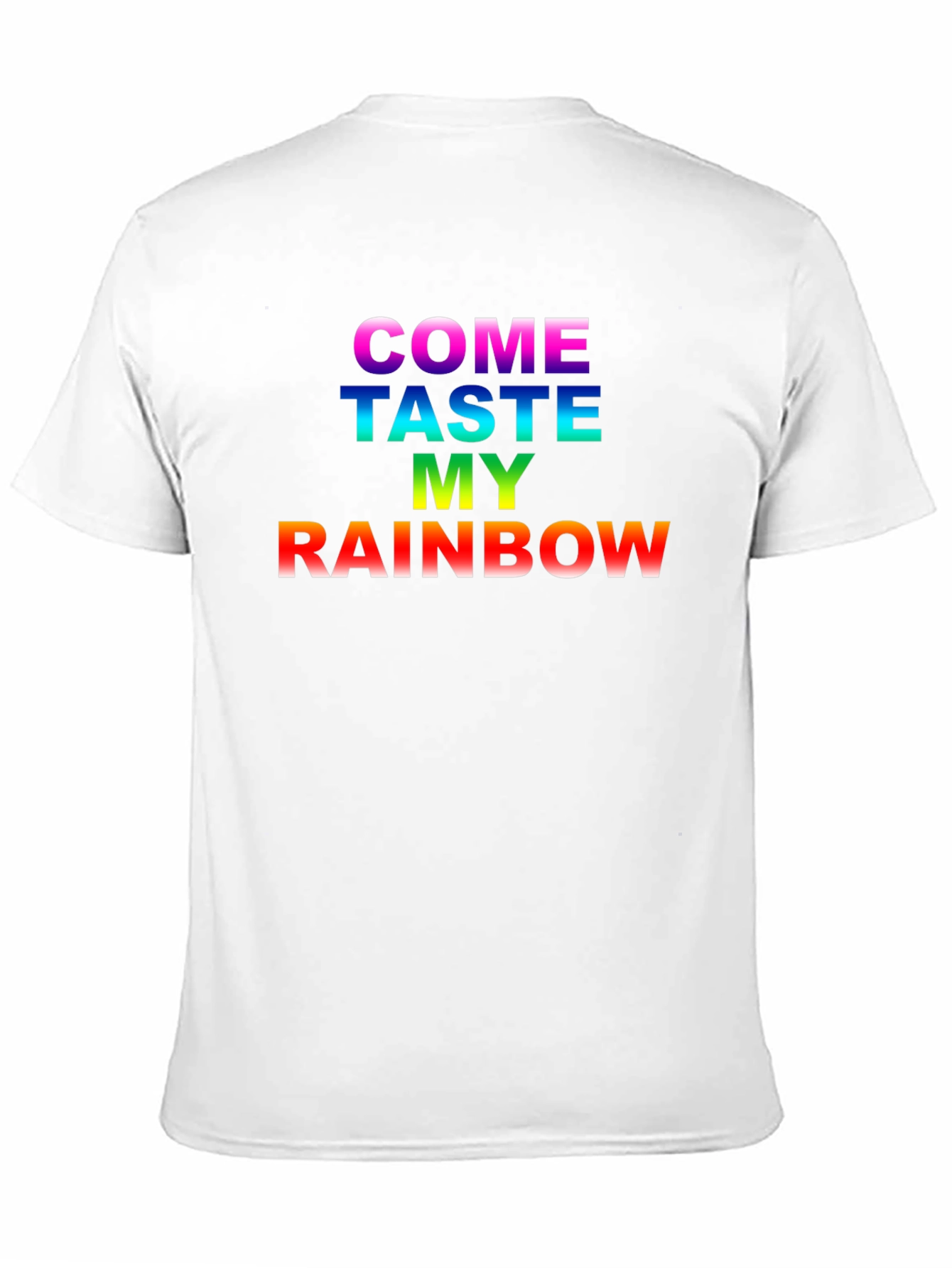 Come Taste My Rainbow T-Shirt Pride LGBTQ